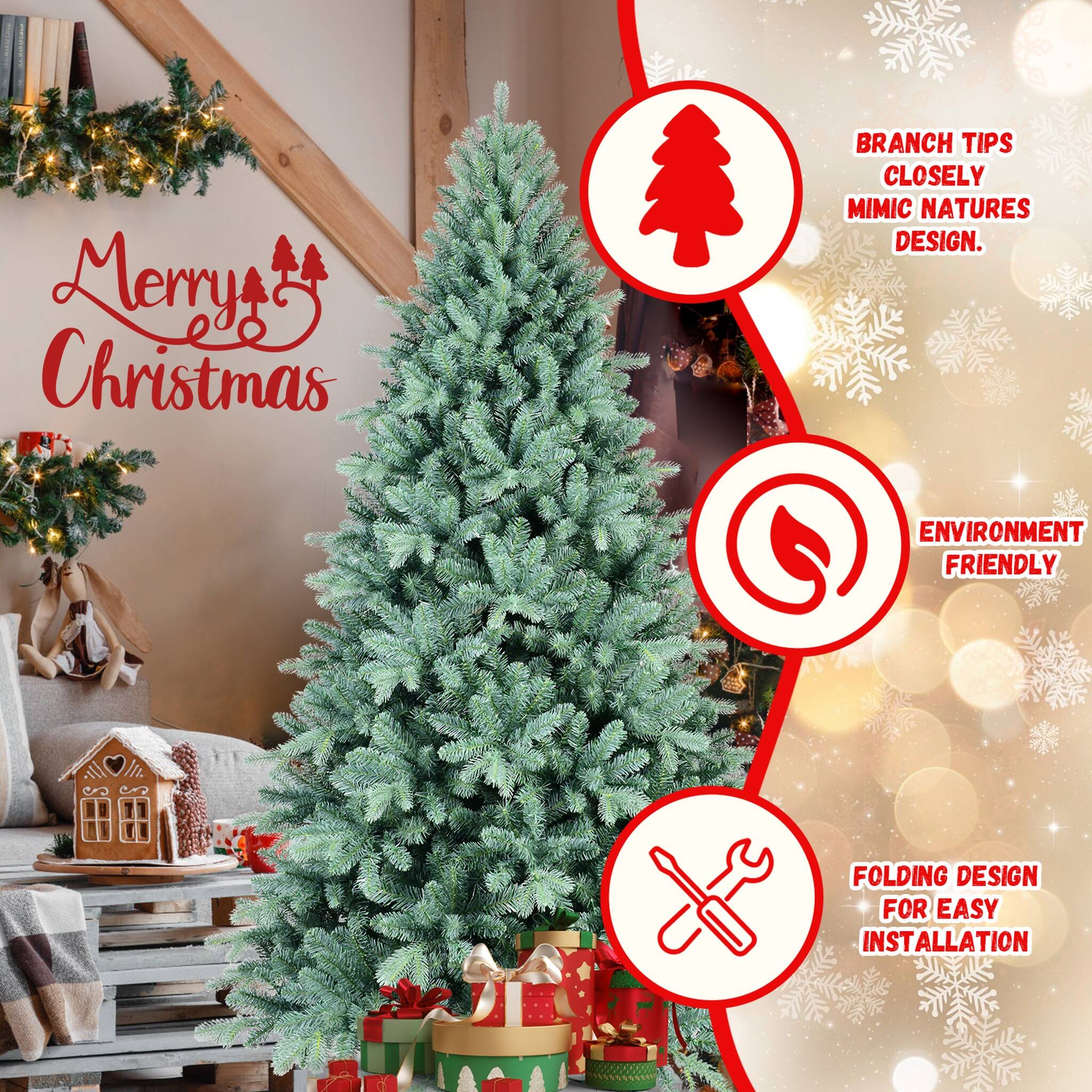 Alergy's Christmas  
BRANCH TIPS CLOSELY MIMIC NATURE'S DESIGN.  
ENVIRONMENT FRIENDLY  
FOLDING DESIGN FOR EASY INSTALLATION