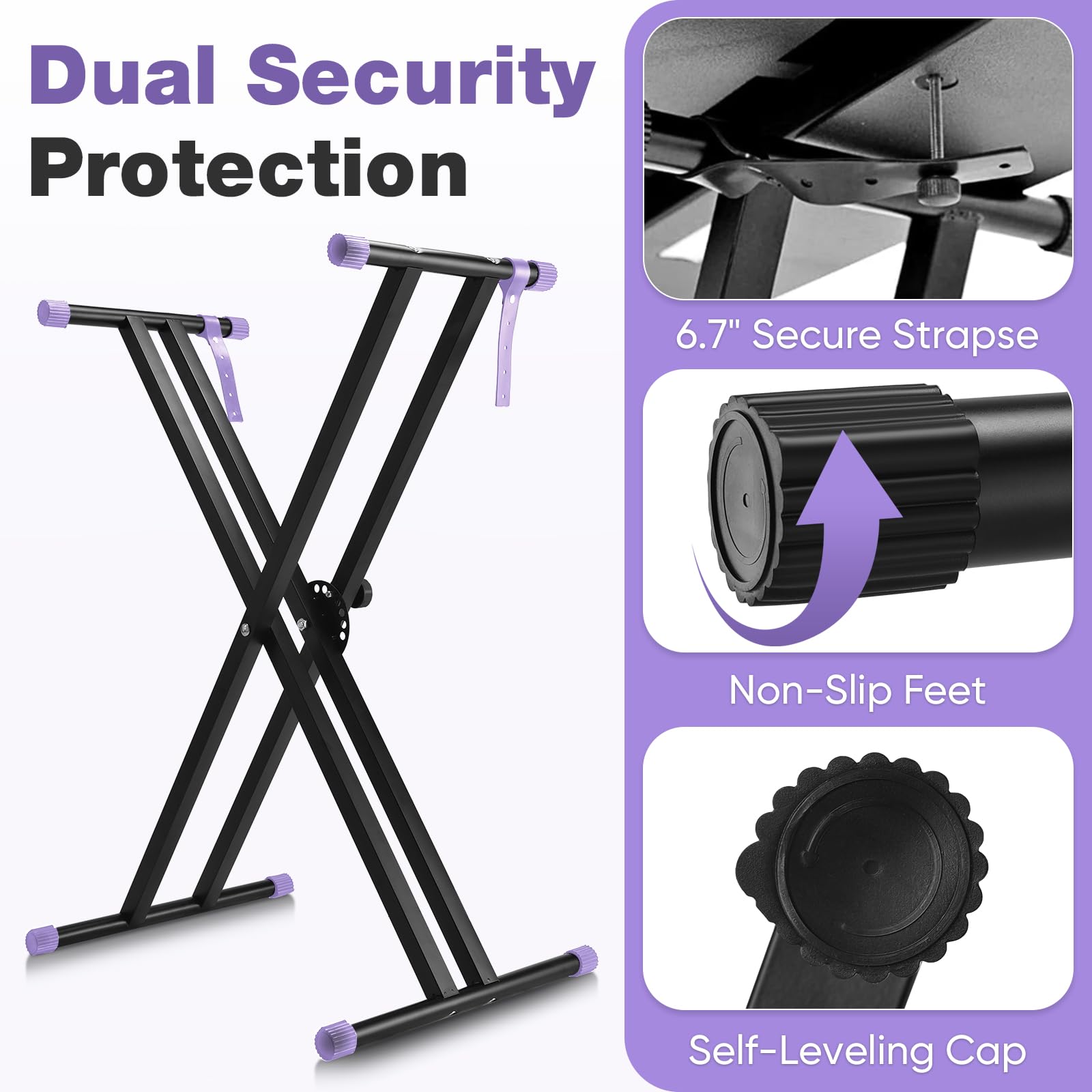 Dual Security Protection

6.7" Secure Strapse

Non-Slip Feet

Self-Leveling Cap