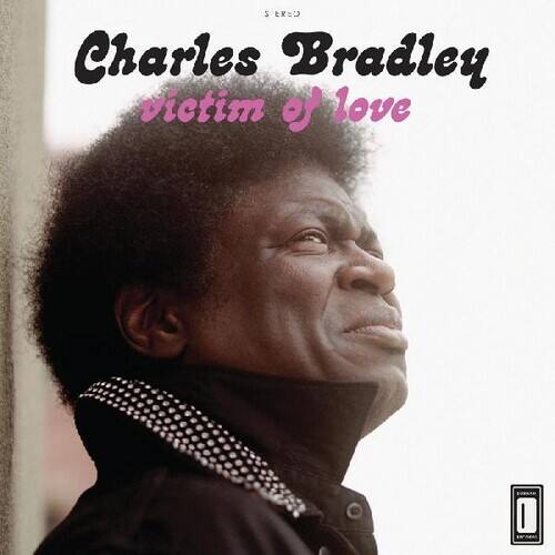 Charles Bradley  
victim of love
