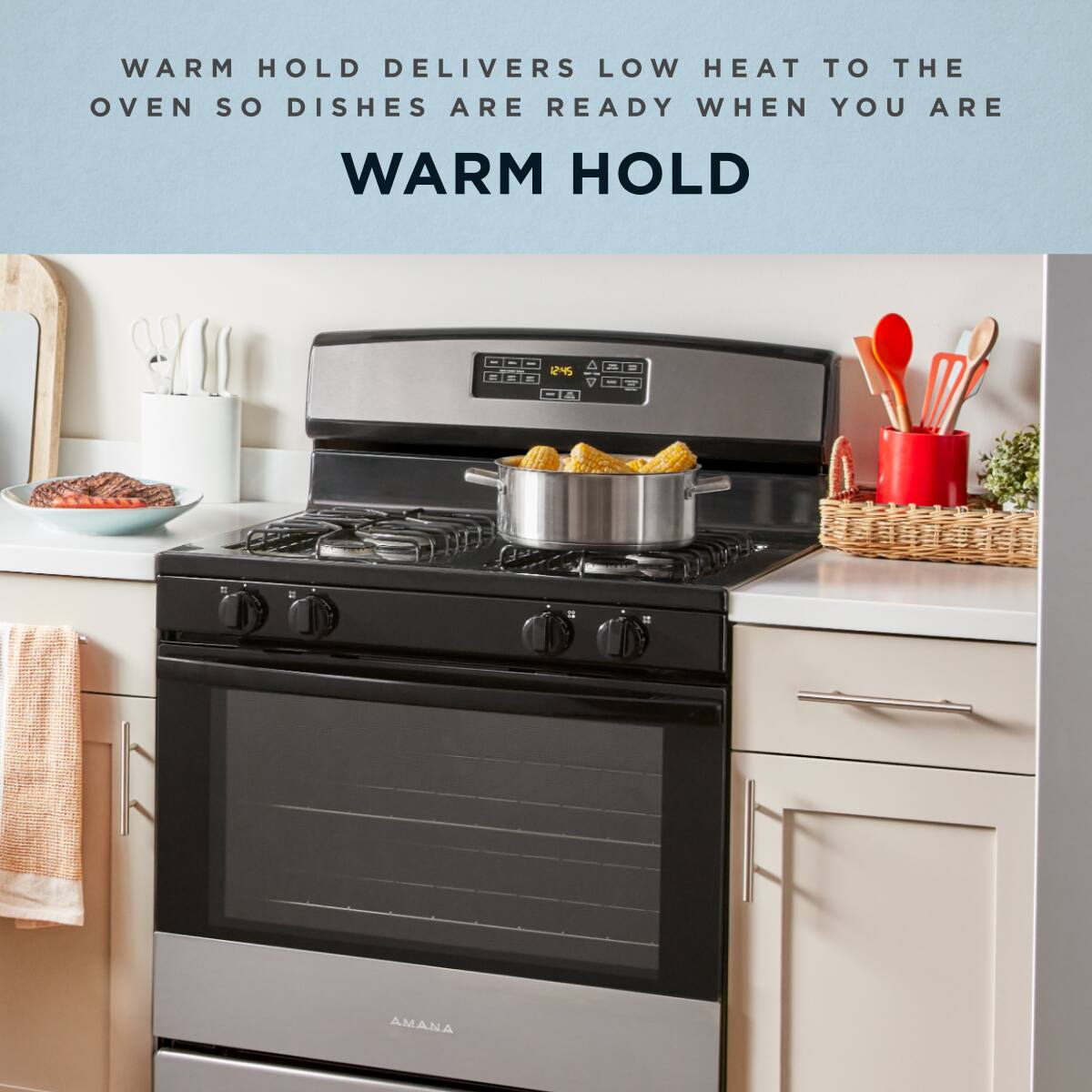 WARM HOLD DELIVERS LOW HEAT TO THE OVEN SO DISHES ARE READY WHEN YOU ARE

WARM HOLD