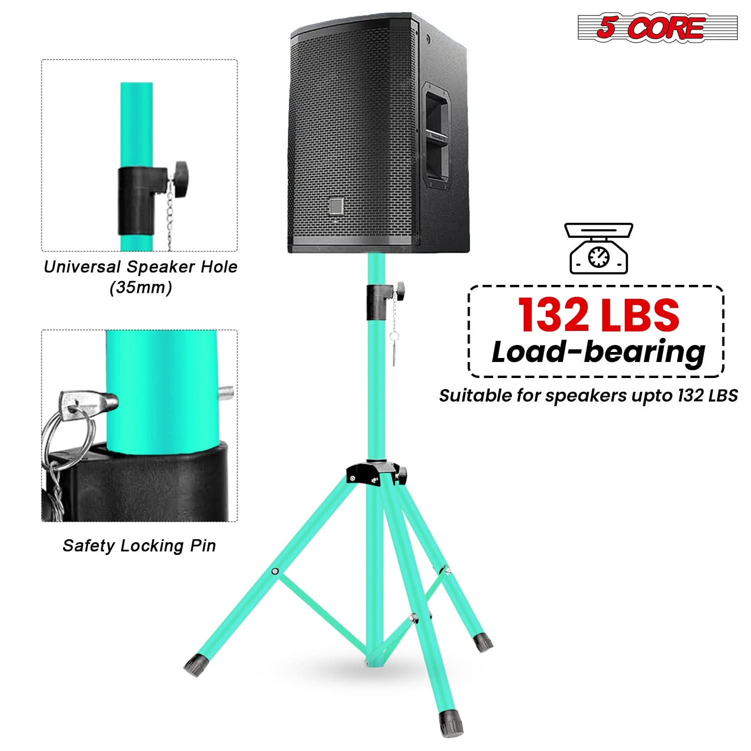 5 CORE

Universal Speaker Hole (35mm)

Safety Locking Pin

132 LBS Load-bearing

Suitable for speakers up to 132 LBS