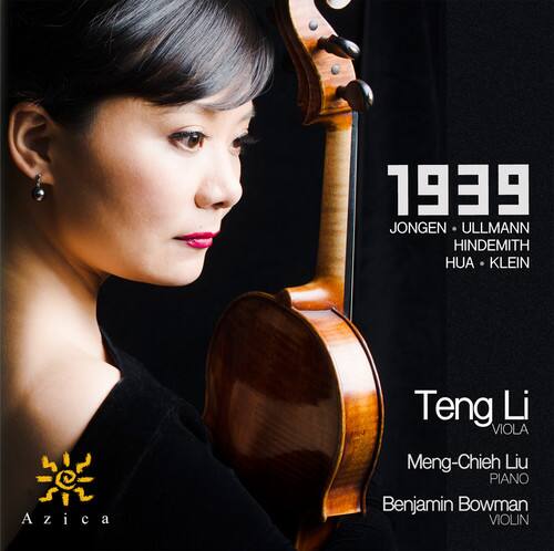 1939  
JONGEN • ULLMANN  
HINDEMITH  
HUA • KLEIN  

Teng Li  
VIOLA  

Meng-Chieh Liu  
PIANO  

Benjamin Bowman  
VIOLIN  

Azica