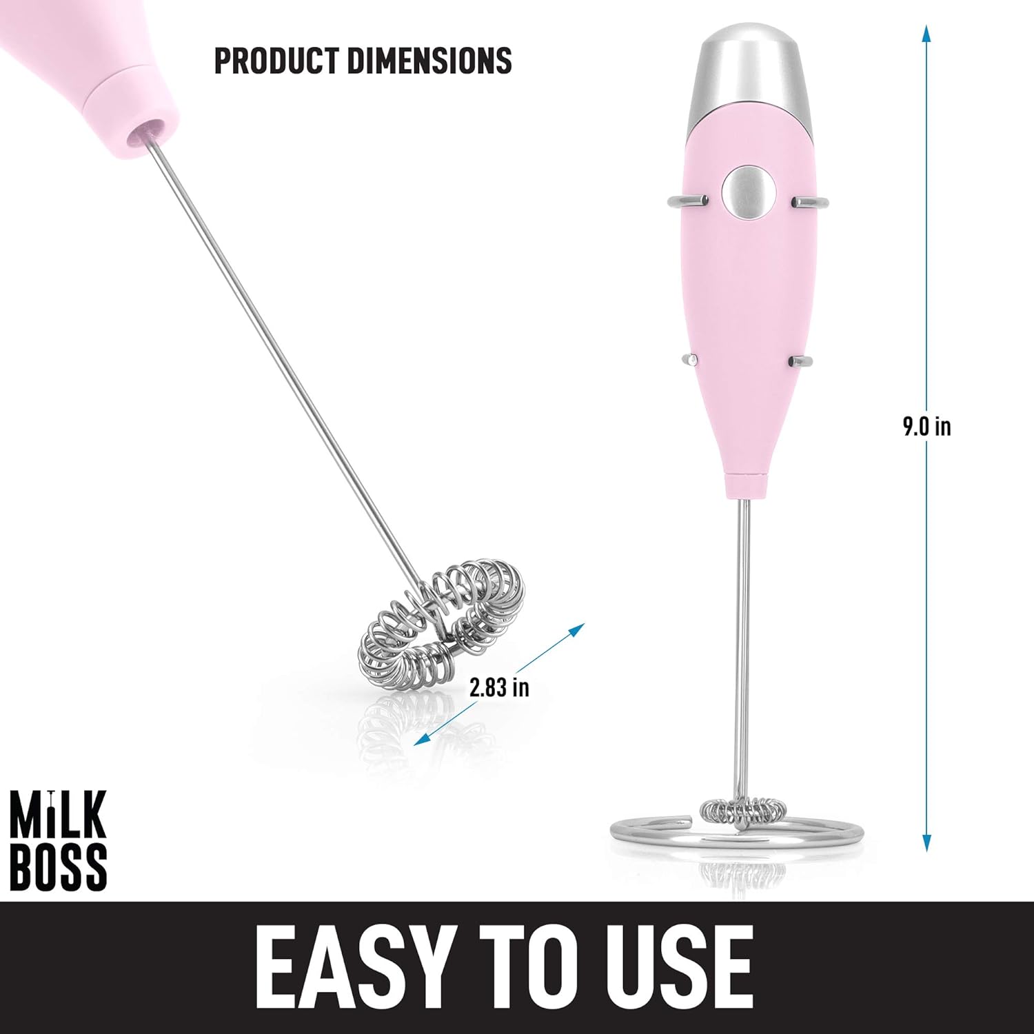PRODUCT DIMENSIONS  
9.0 in  
2.83 in  

MILK BOSS  

EASY TO USE