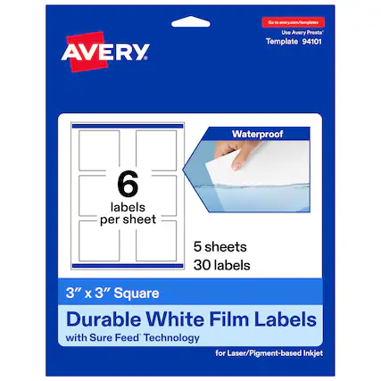 Go to avery.com/templates
Use Avery Presta™ Template 94101
Waterproof
6 labels per sheet
5 sheets
30 labels
3" x 3" Square
Durable White Film Labels
with Sure Feed™ Technology
for Laser/Pigment-based Inkjet