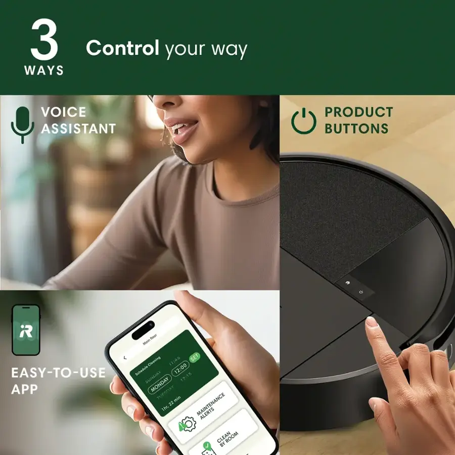 3 Ways to Control Your Way:

1. Voice Assistant: Use your voice to control your device.
2. Product Buttons: Easy-to-use buttons on the device.
3. Easy-to-use app: Schedule cleaning and maintenance with just a few taps.

Note: The text on the image is not fully coherent, and the last sentence is not clear.