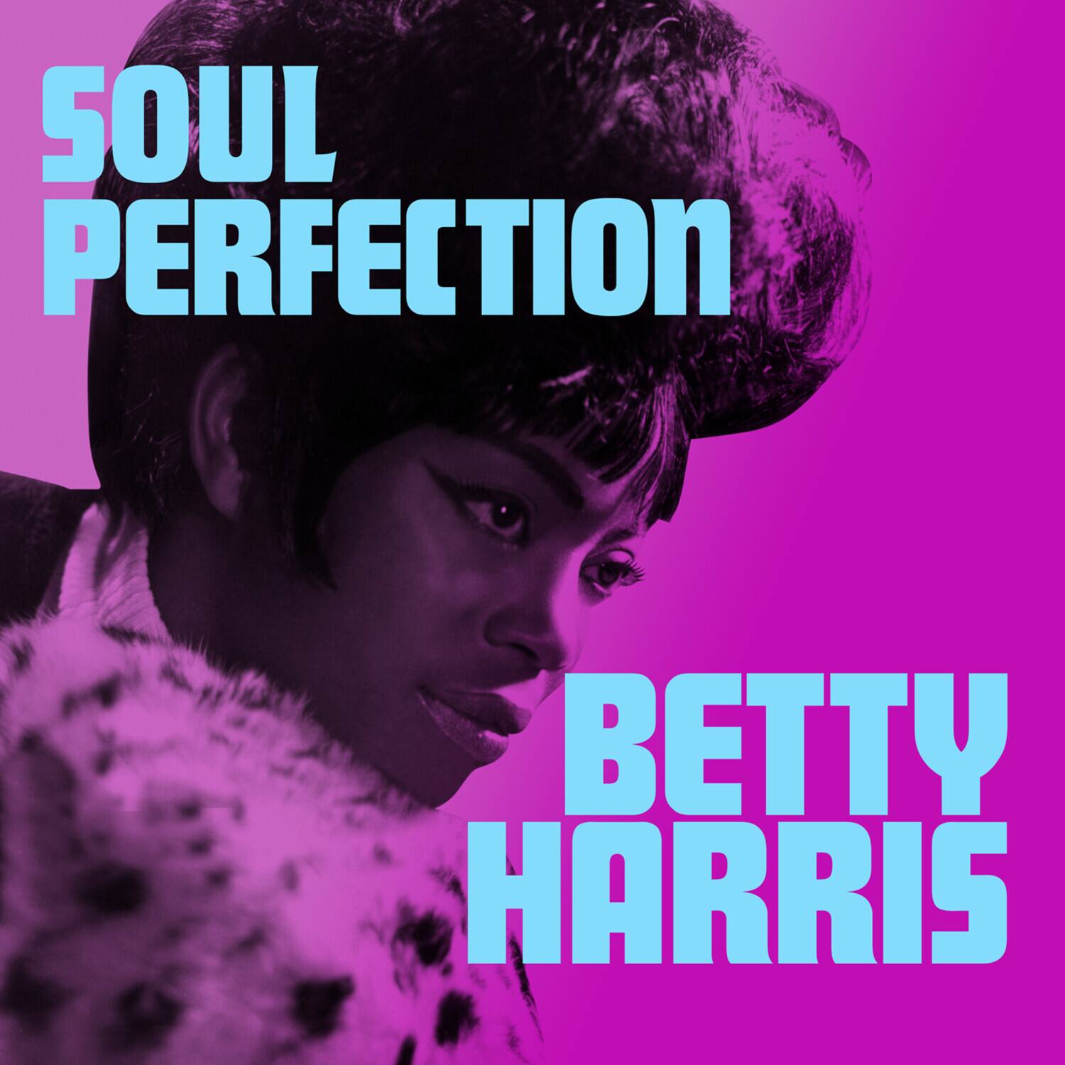 SOUL PERFECTION  
BETTY HARRIS