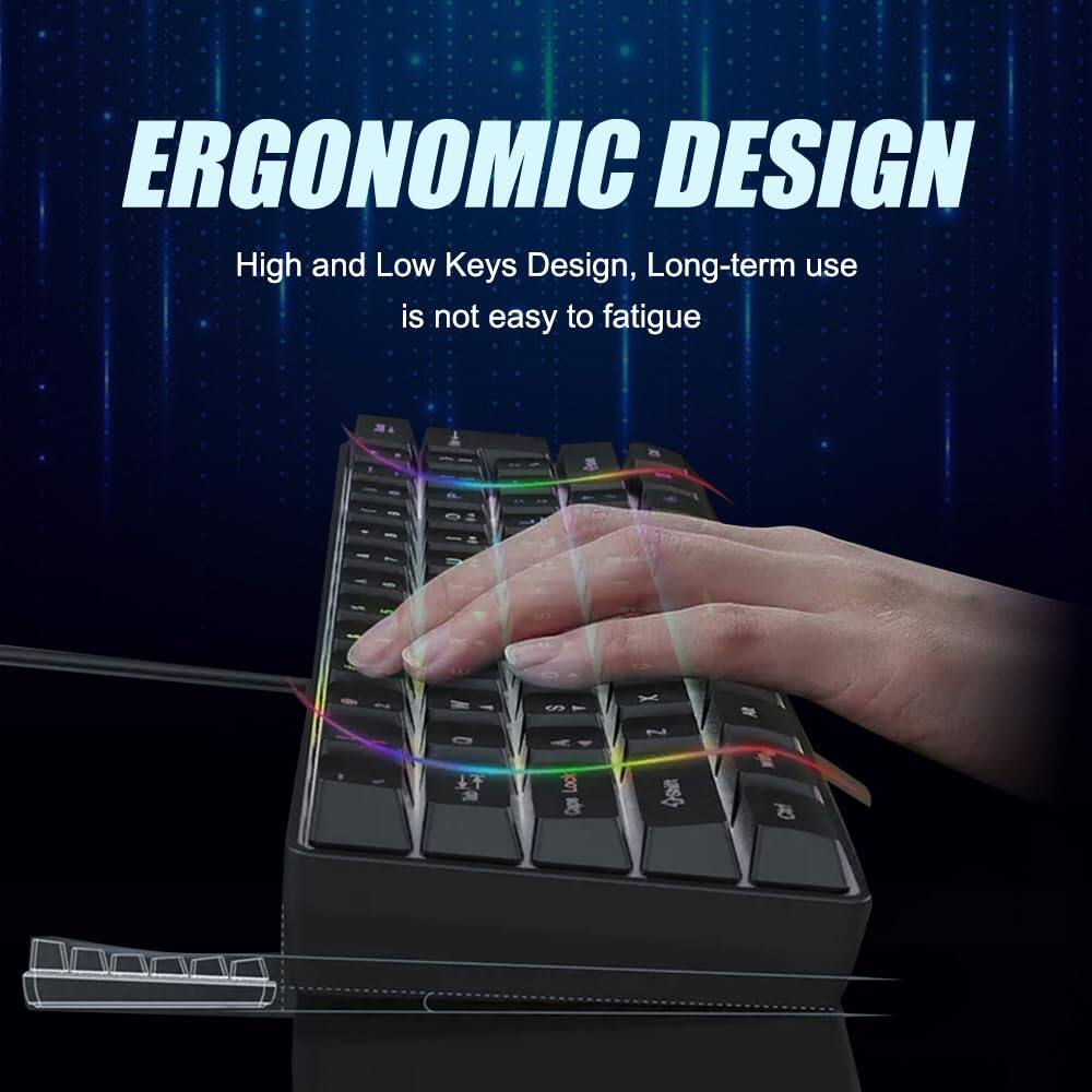 ERGONOMIC DESIGN  
High and Low Keys Design, Long-term use is not easy to fatigue