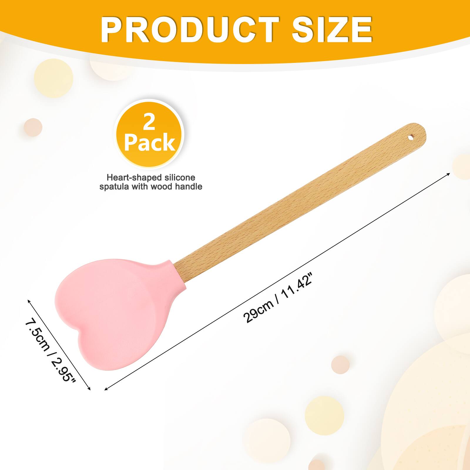 PRODUCT SIZE

2 Pack Heart-shaped silicone spatula with wood handle

7.5cm / 2.95" | 29cm / 11.42"