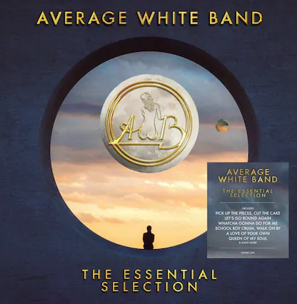 AVERAGE WHITE BAND
THE ESSENTIAL SELECTION
INCLUDES:
PICK UP THE PIECES
CUT THE CAKE
LET'S GO ROUND AGAIN
WHATCHA GONNA DO FOR ME
SCHOOL BOY CRUSH
WALK ON BY
A LOVE OF YOUR OWN
QUEEN OF MY SOUL
& MANT MORE
DEMRDC1295
