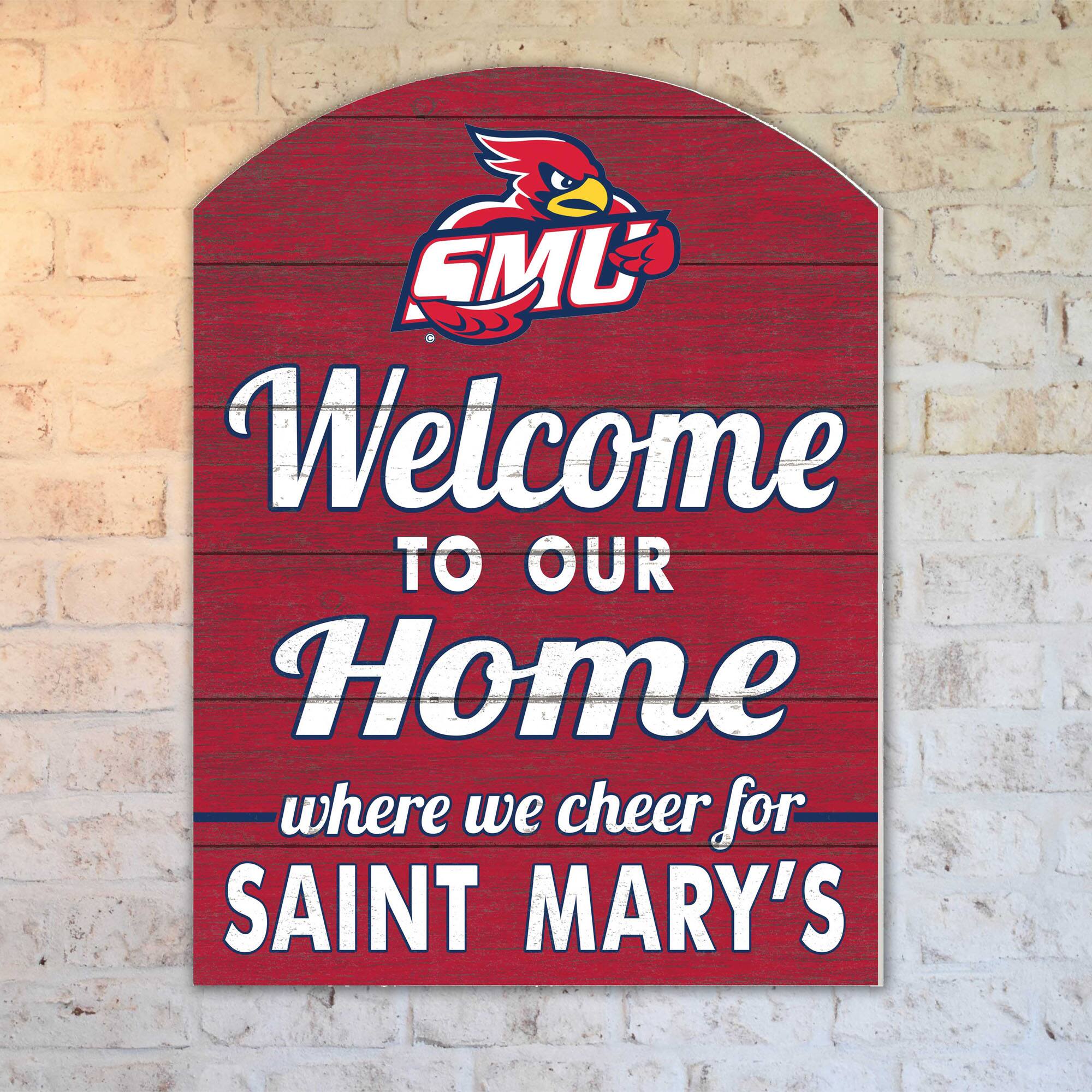 SMU Welcome to our Home where we cheer for SAINT MARY'S