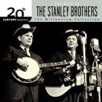 Front Standard. The Best of the Stanley Brothers: 20th Century Masters/The Millennium Colle [CD].