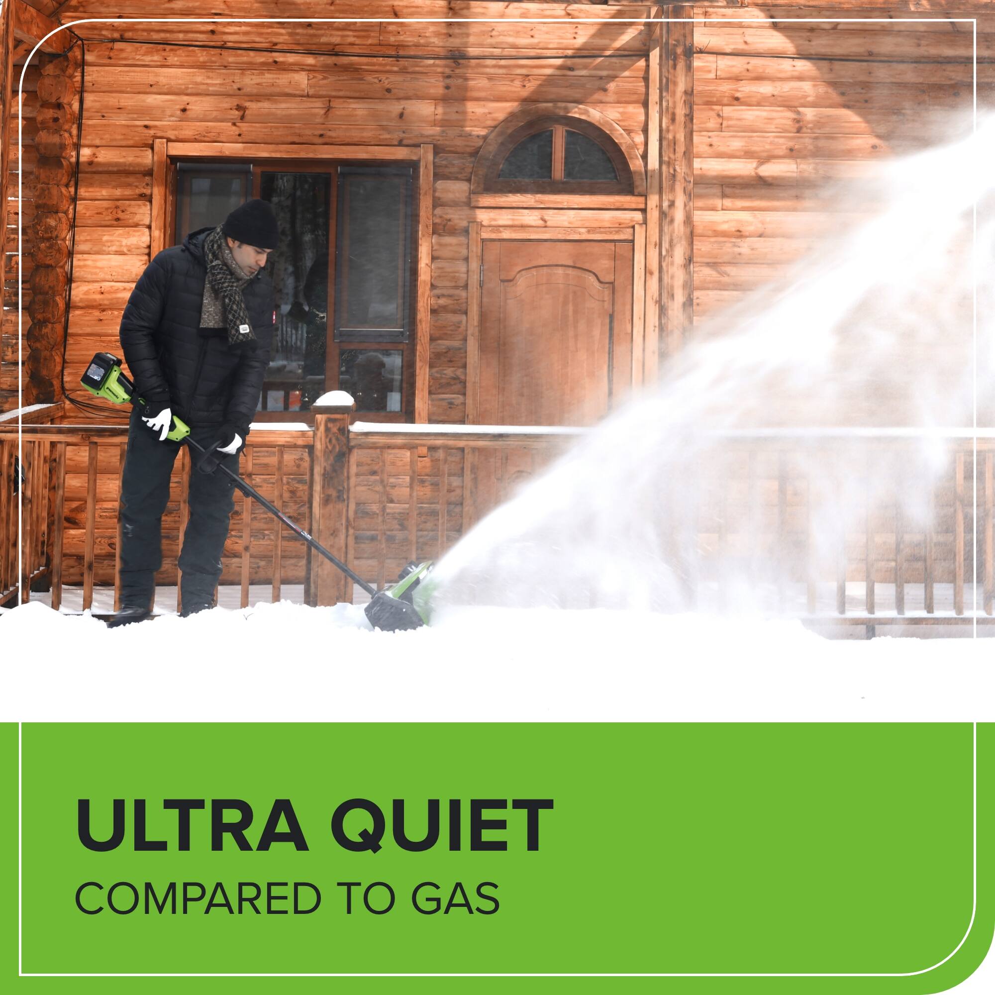 ULTRA QUIET  
COMPARED TO GAS