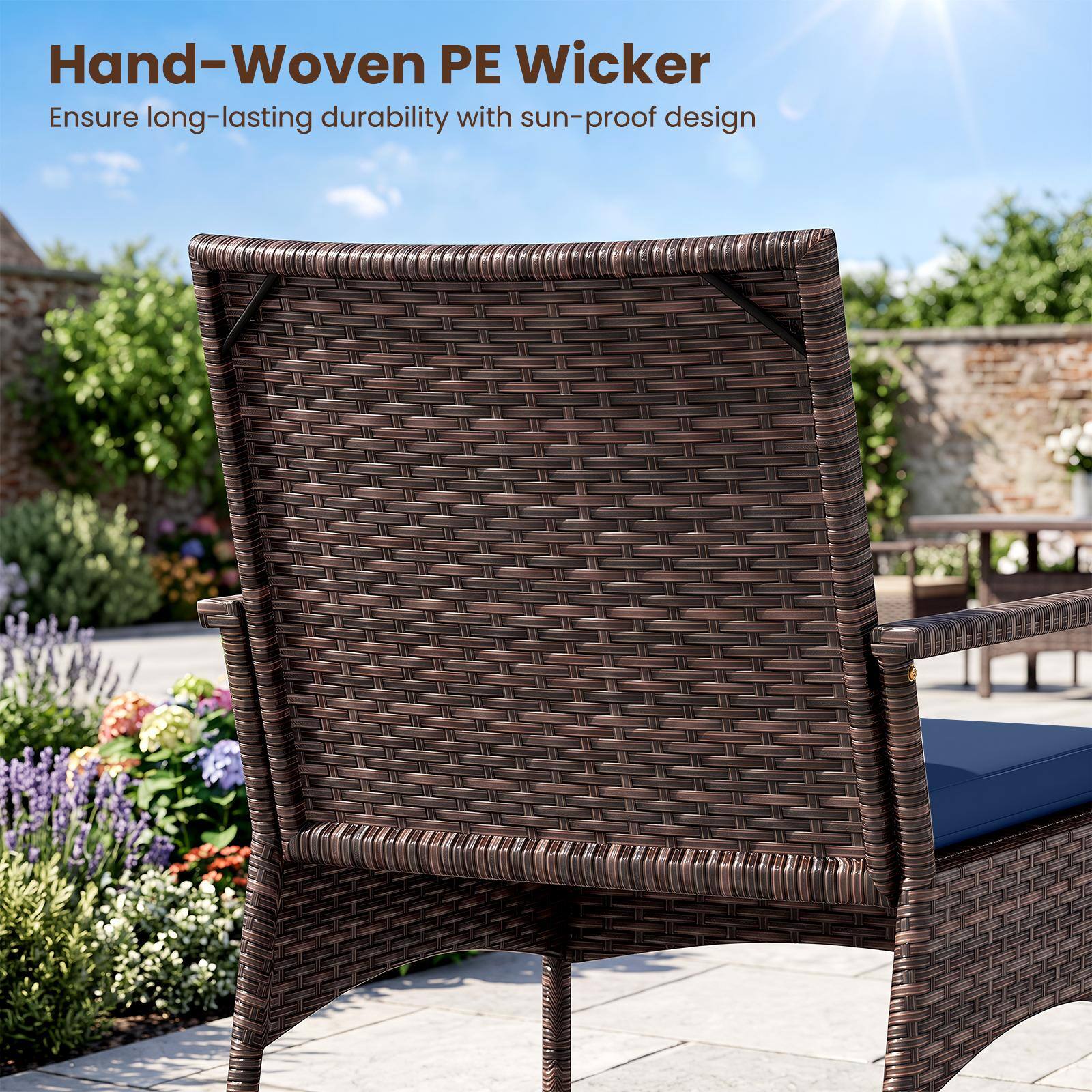 Hand-Woven PE Wicker  
Ensure long-lasting durability with sun-proof design