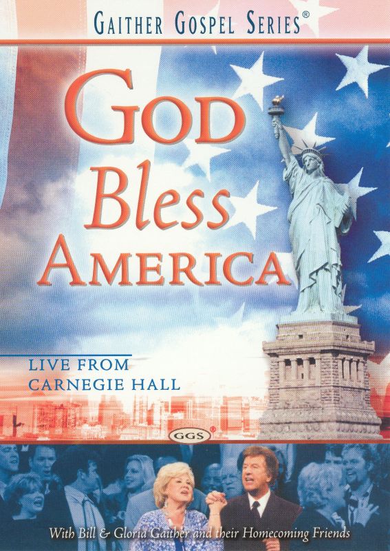 Best Buy Bill And Gloria Gaither And Their Homecoming Friends God Bless America Dvd