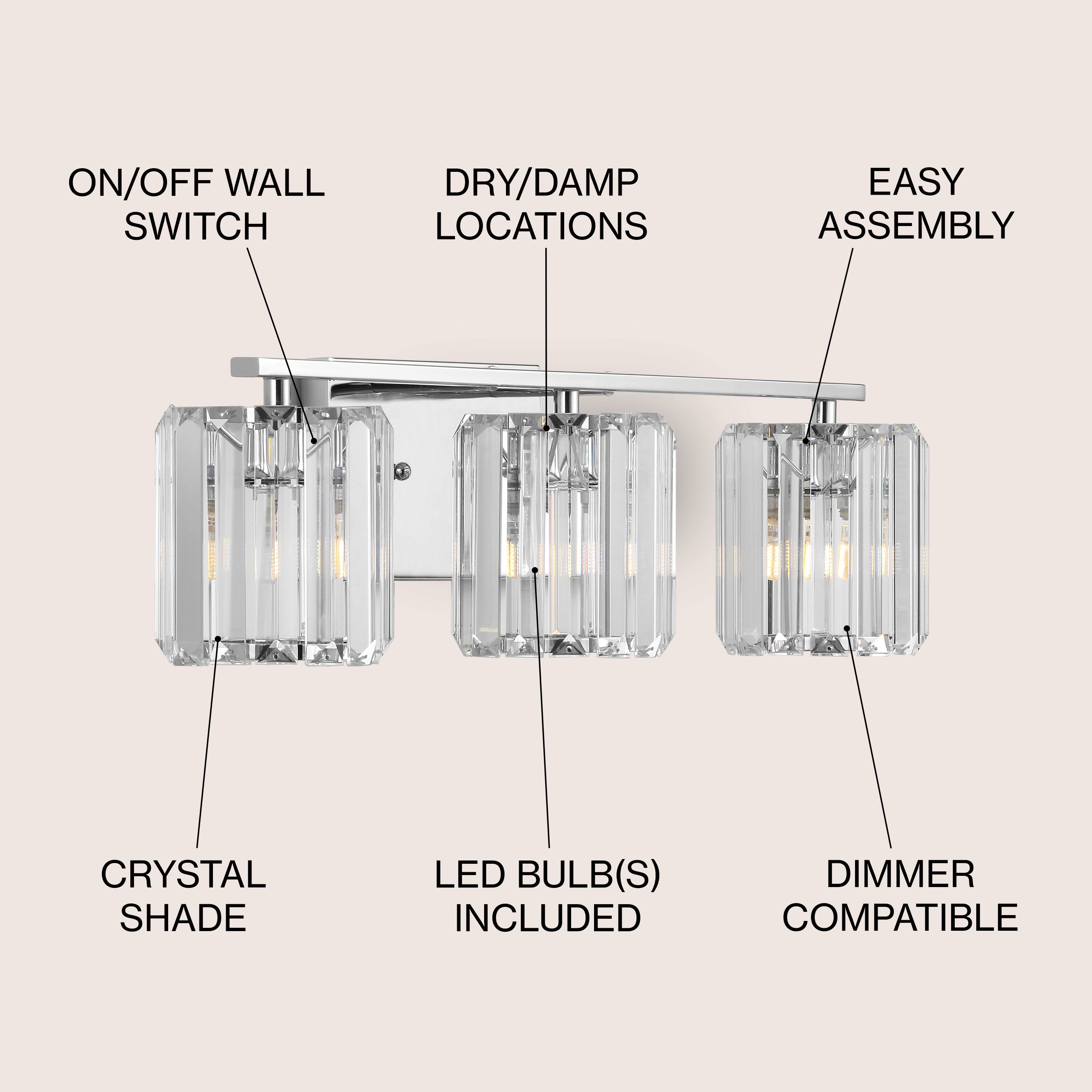 ON/OFF WALL SWITCH  
DRY/DAMP LOCATIONS  
EASY ASSEMBLY  
CRYSTAL SHADE  
LED BULB(S) INCLUDED  
DIMMER COMPATIBLE