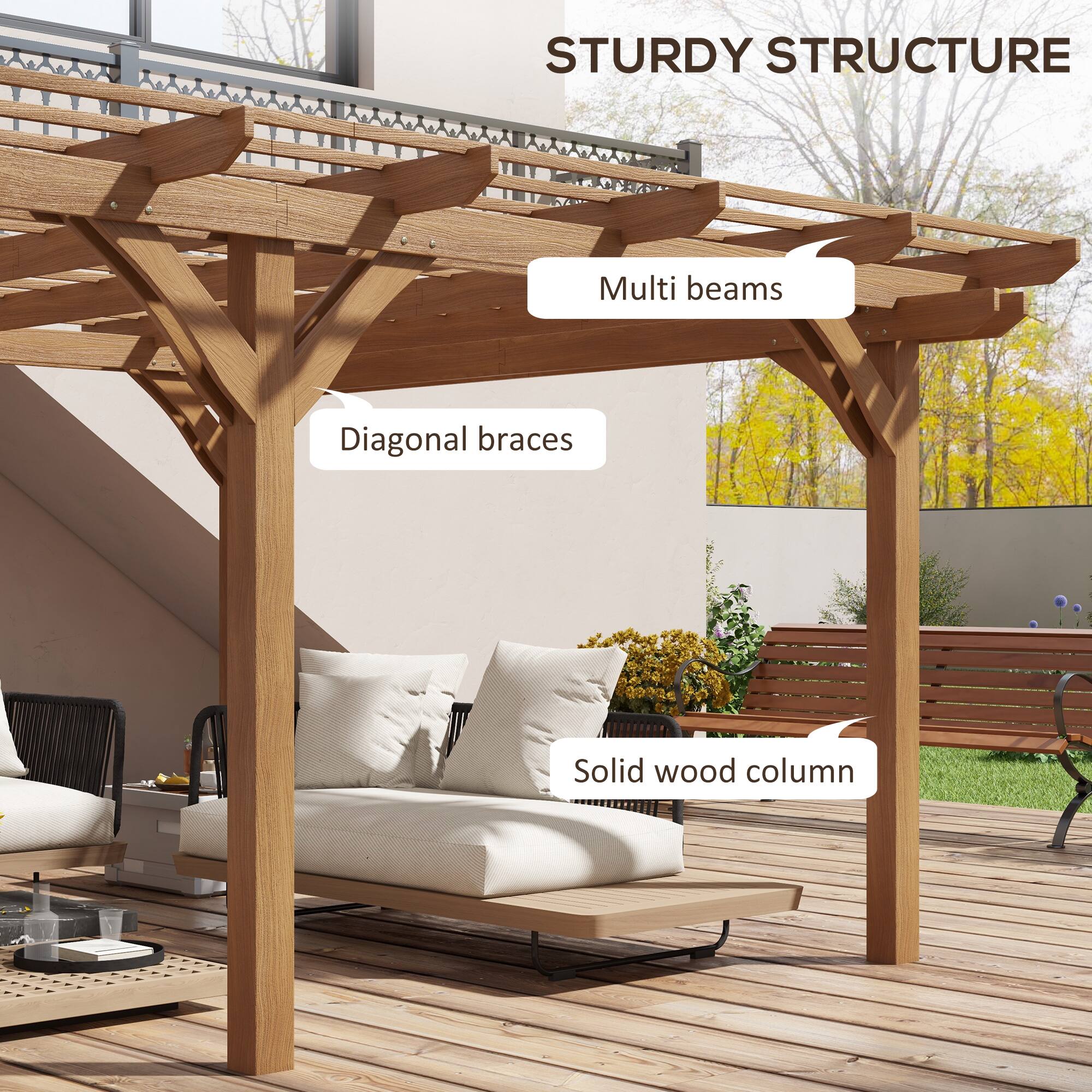 STURDY STRUCTURE
Multi beams
Diagonal braces
Solid wood column