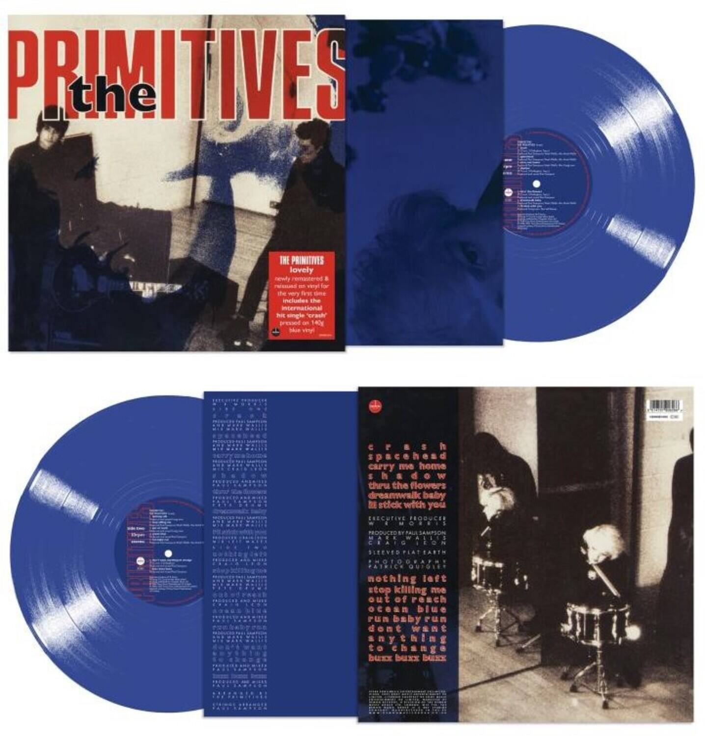 **Front Cover:**
- PRIMITIVES
- the

**Back Cover:**
- THE PRIMITIVES
- the lovely new remastered & expanded version of their very first time includes the hit single "crash" plus 140g Maroon Vinyl

**Spine:**
- THE PRIMITIVES
- the lovely new remastered & expanded version of their very first time includes the hit single "crash" plus 140g Maroon Vinyl

**Record Label:**
- EXECUTIVE PRODUCER
- PRODUCED BY PAUL SAMSON
- ENGINEERED BY PAUL SAMSON
- MIXED BY PAUL SAMSON
- MASTERED BY PAUL SAMSON
- PHOTOGRAPHY BY PATRICK UGOL
- nothing left stop killing me out of reach
- run baby run dont want anything to change
- bux bux bux bux bux

**Inner Sleeve:**
- crash
- spacehead
- carry me home
- shad
- w
- thru the flowers
- dreamwalk
- baby
- DE stick with you
- EXECUTIVE PRODUCER
- PRODUCED BY PAUL SAM