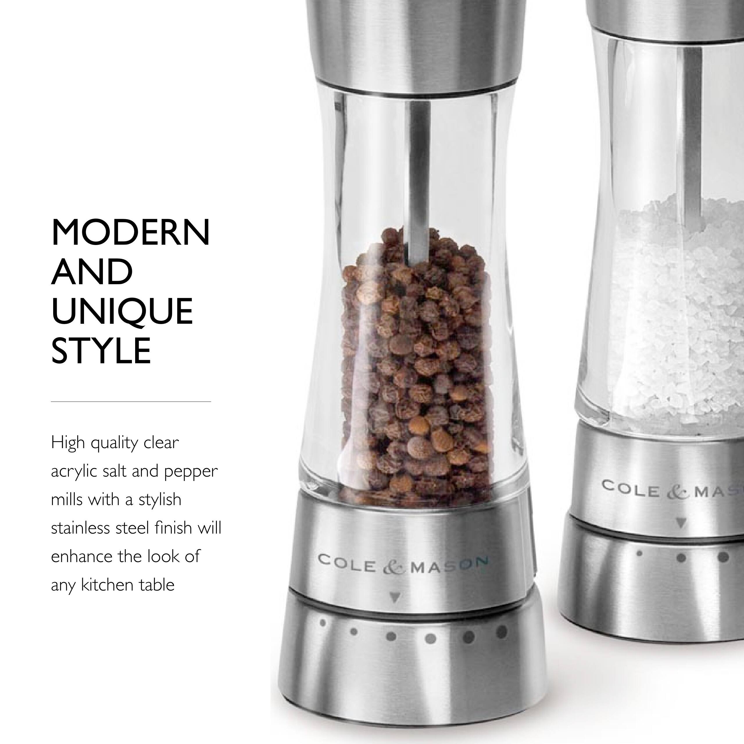 MODERN AND UNIQUE STYLE

High quality clear acrylic salt and pepper mills with a stylish stainless steel finish will enhance the look of any kitchen table

COLE & MASON