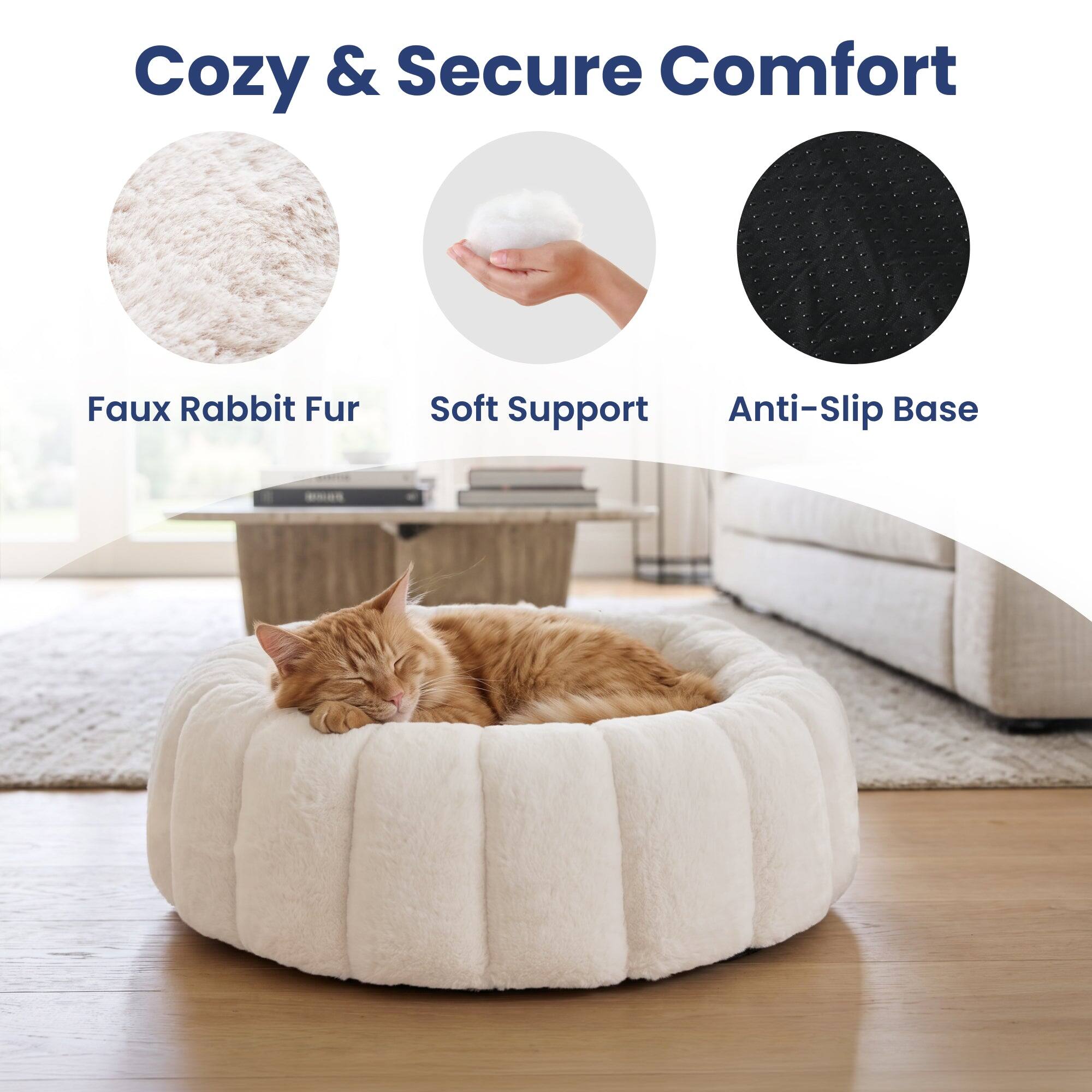 Cozy & Secure Comfort

Faux Rabbit Fur
Soft Support
Anti-Slip Base