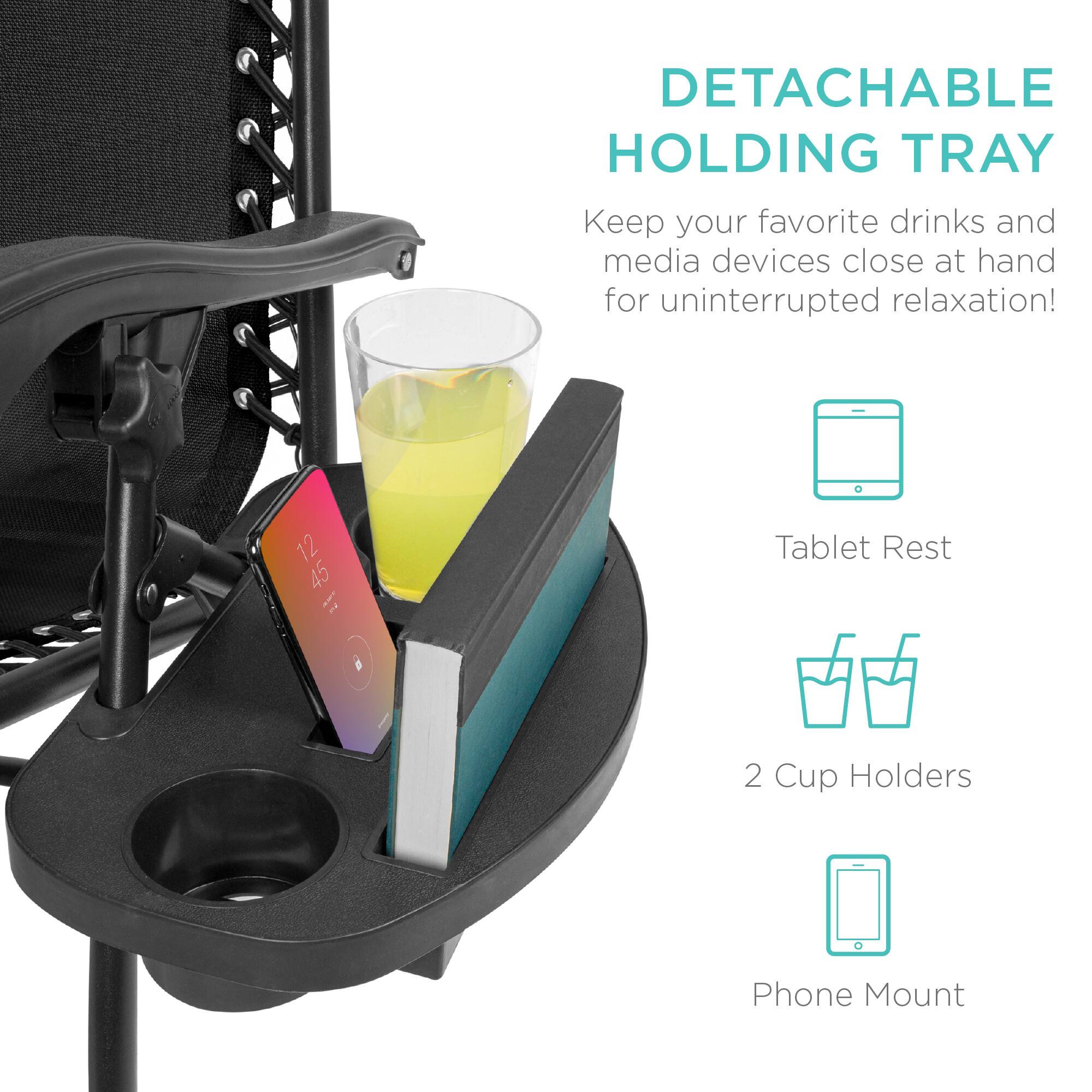 DETACHABLE HOLDING TRAY  
Keep your favorite drinks and media devices close at hand for uninterrupted relaxation!  

Tablet Rest  
2 Cup Holders  
Phone Mount