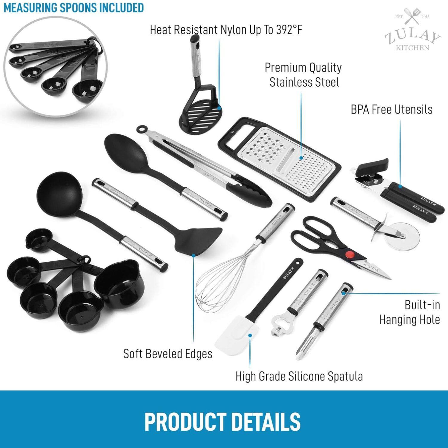 MEASURING SPOONS INCLUDED
Heat Resistant Nylon Up To 392°F
Premium Quality Stainless Steel
BPA Free Utensils
Built-in Hanging Hole
Soft Beveled Edges
High Grade Silicone Spatula
PRODUCT DETAILS
