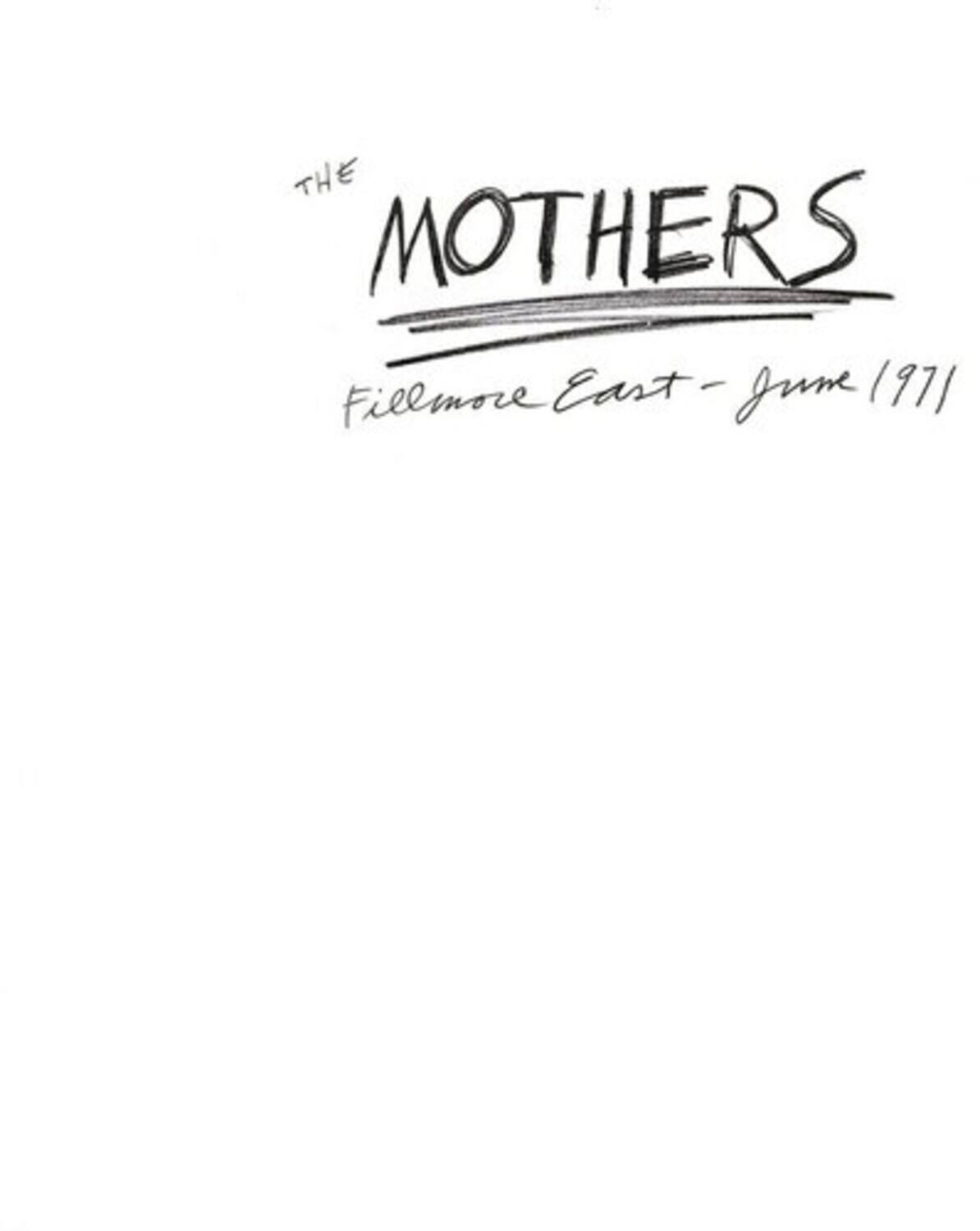 THE MOTHERS  
Fillmore East - June 1971