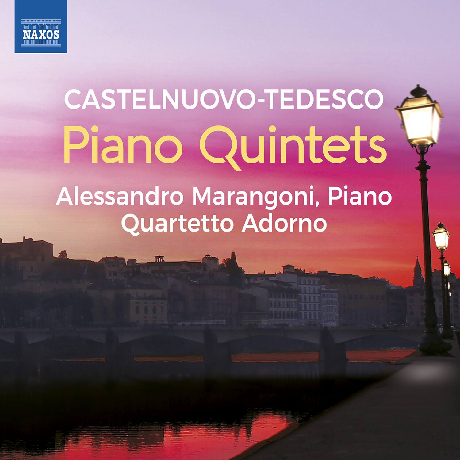 NAXOS  
CASTELNUOVO-TEDESCO  
Piano Quintets  
Alessandro Marangoni, Piano  
Quartetto Adorno