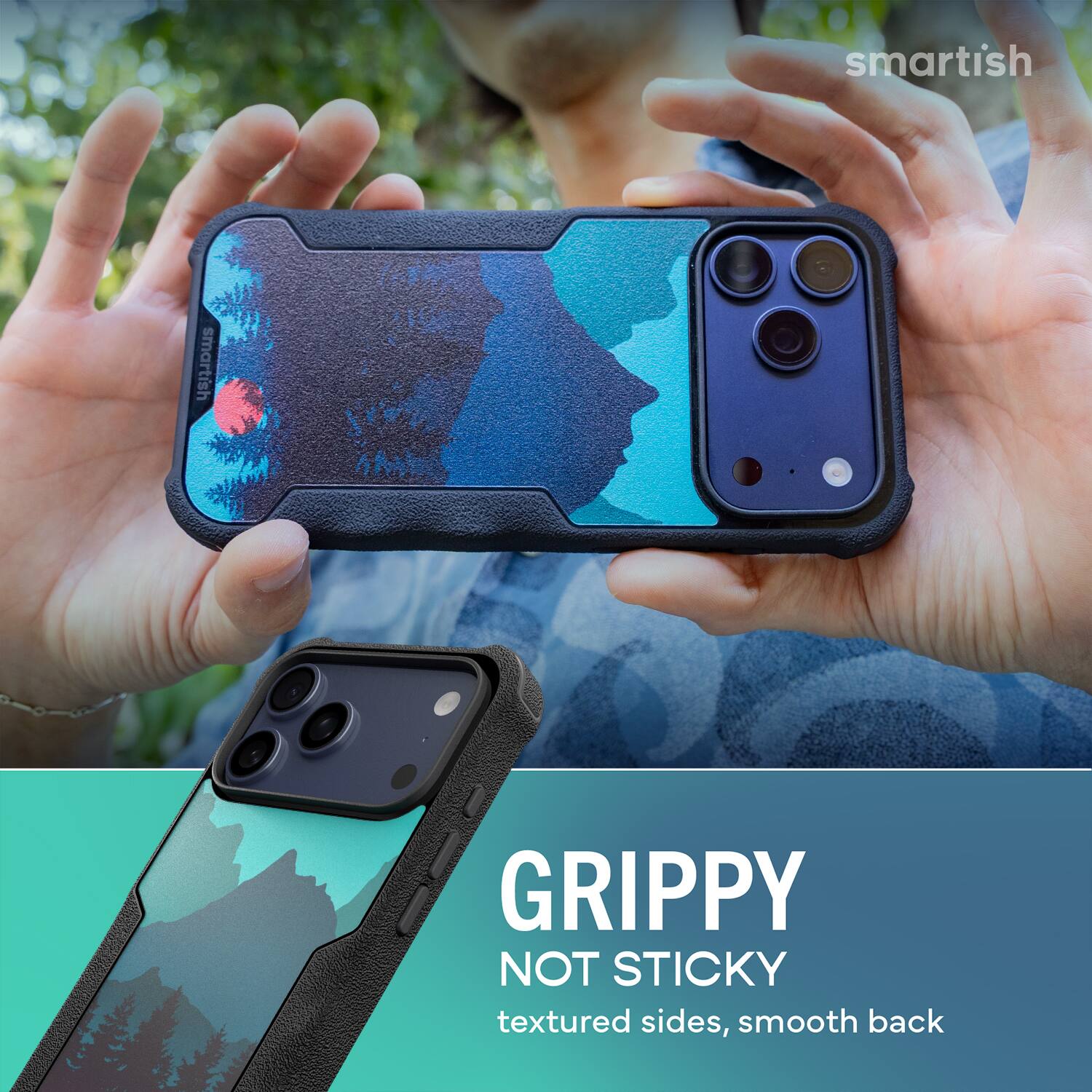 smartish  
GRIPPY NOT STICKY  
textured sides, smooth back