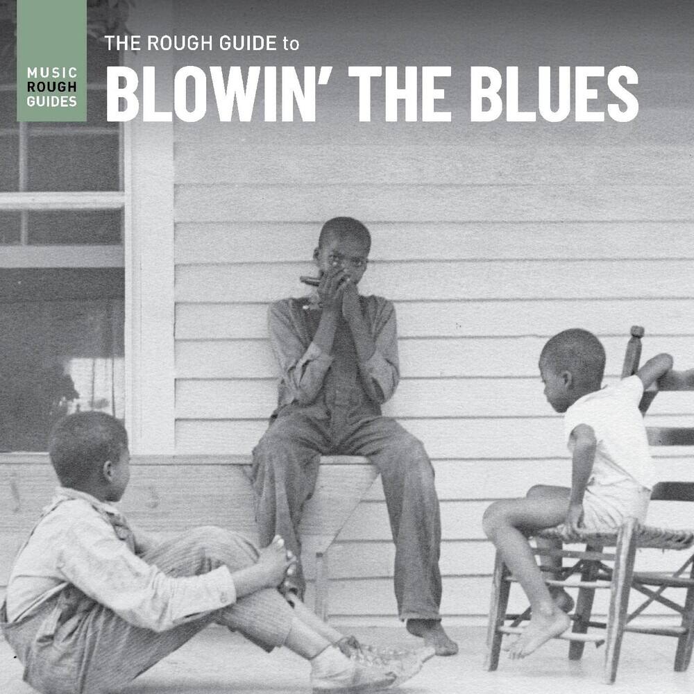 Front. The Rough Guide to Blowin' the Blues [LP].