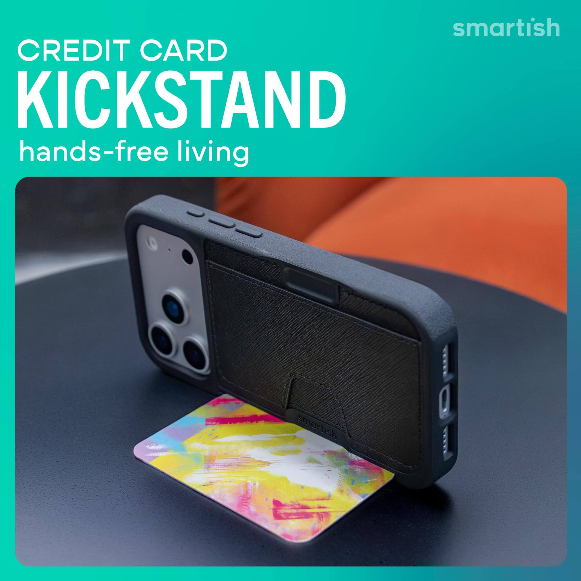smartish  
CREDIT CARD KICKSTAND  
hands-free living