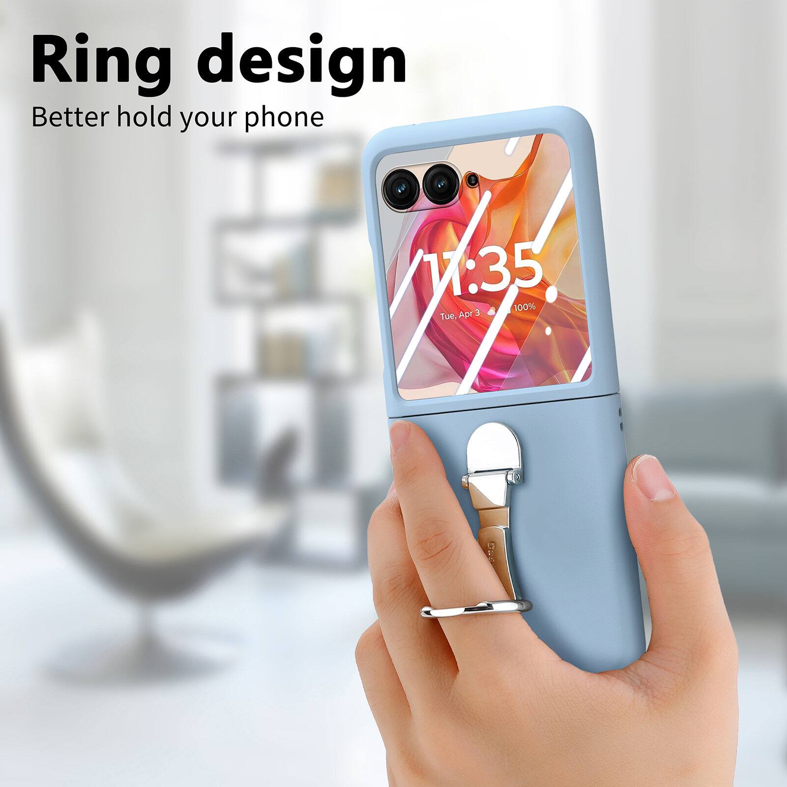 Ring design  
Better hold your phone  

11:35  
Tue, Apr 3  
100%