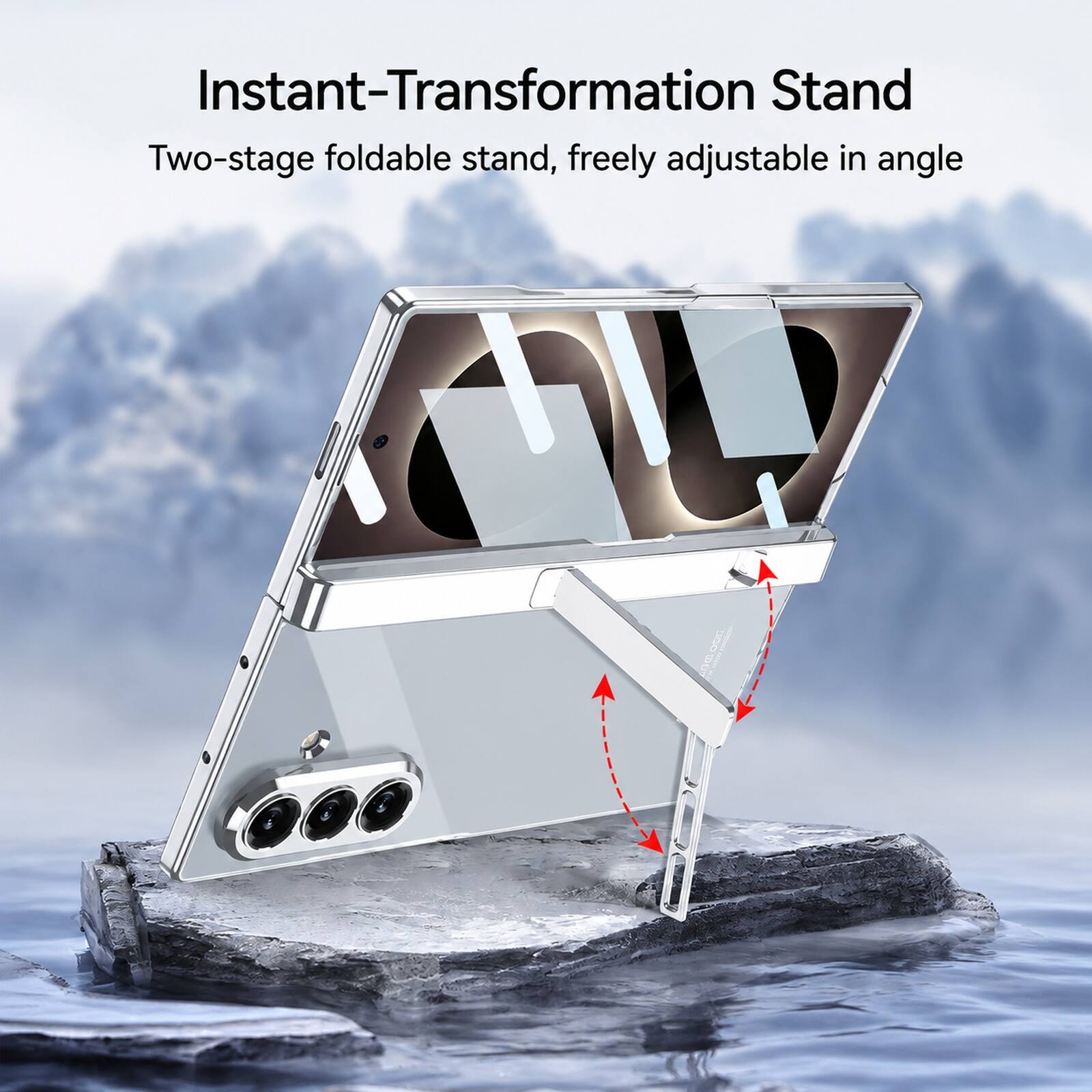Instant-Transformation Stand  
Two-stage foldable stand, freely adjustable in angle