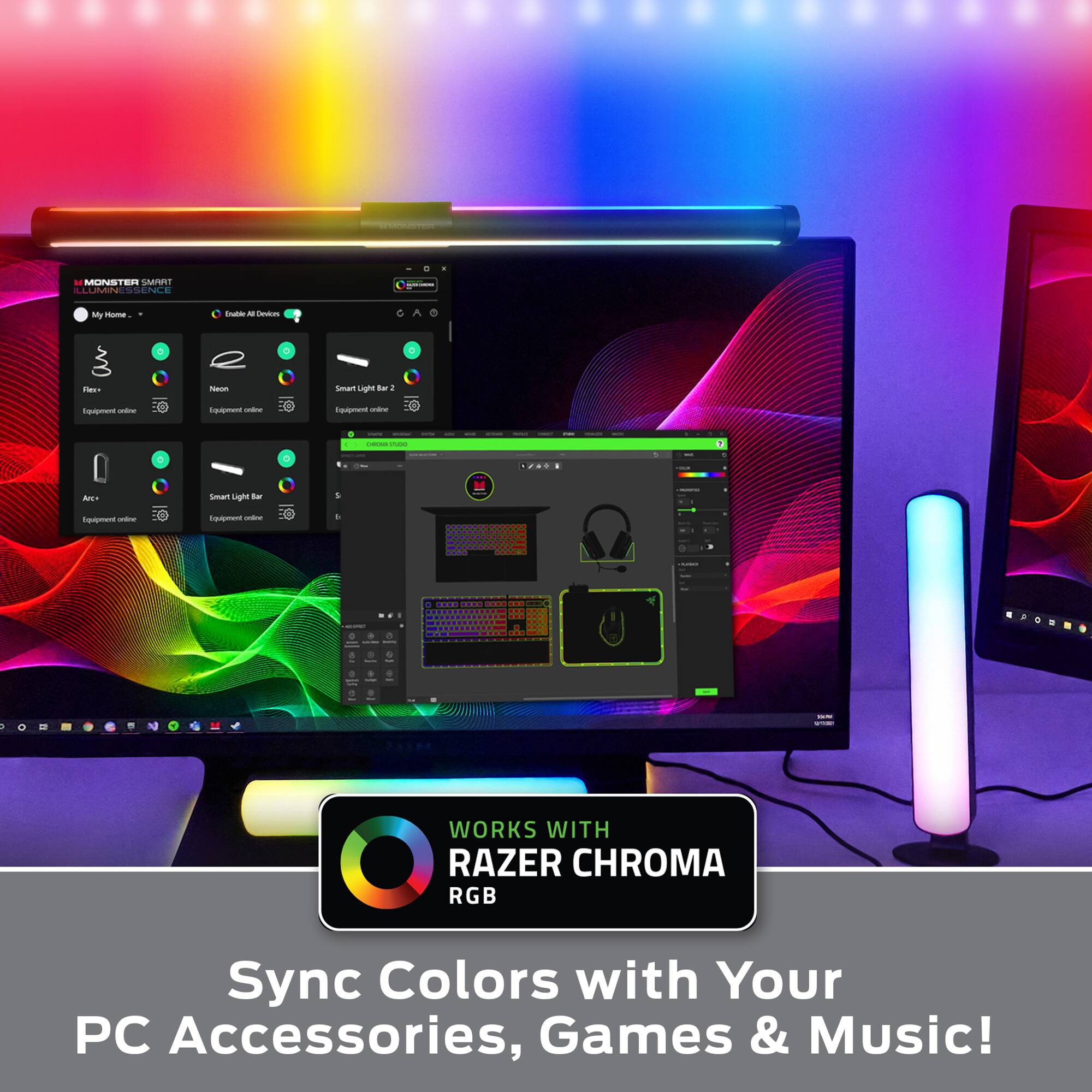 - MONSTER SANTS ALUMNESSENCE
- My name is Catees
- Ness
- Smurt sight turn
- Smar Light Ta
- WORKS WITH RAZER CHROMA RGB
- Sync Colors with Your PC Accessories, Games & Music!