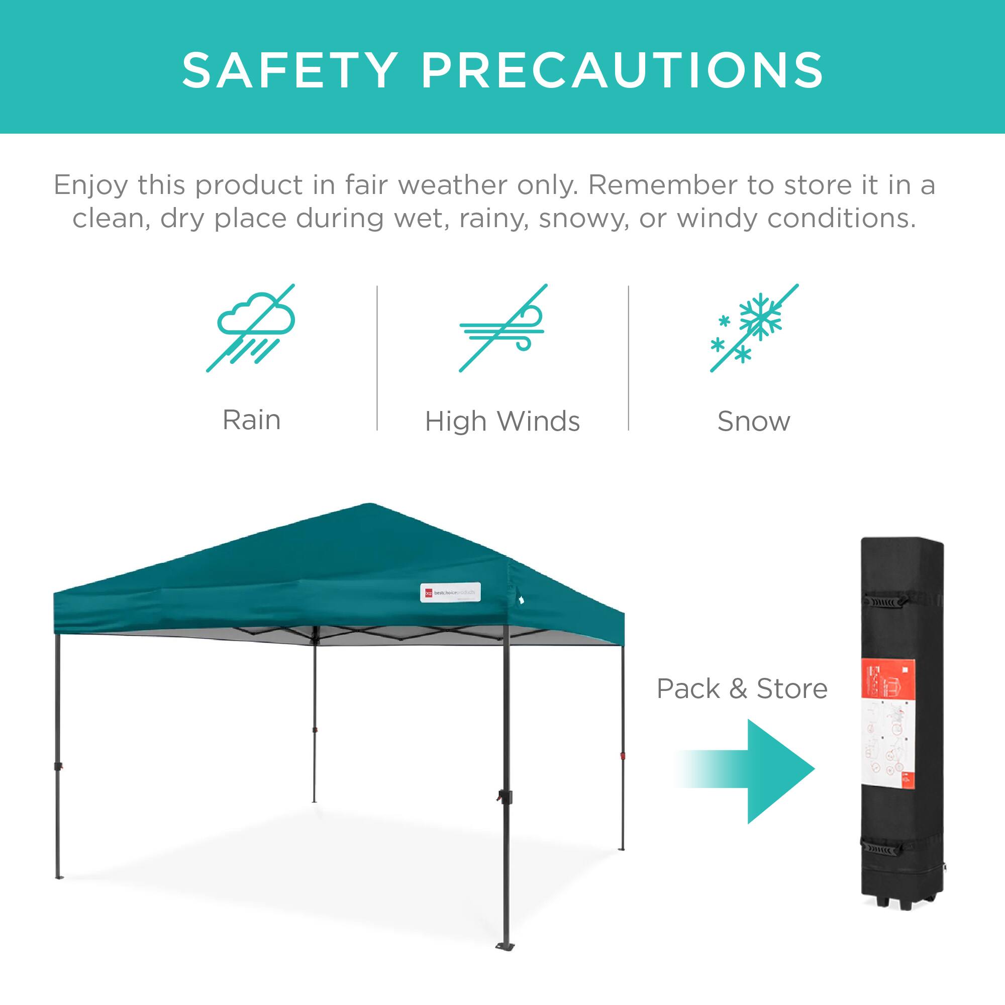 SAFETY PRECAUTIONS

Enjoy this product in fair weather only. Remember to store it in a clean, dry place during wet, rainy, snowy, or windy conditions.

Rain  
High Winds  
Snow  

Pack & Store