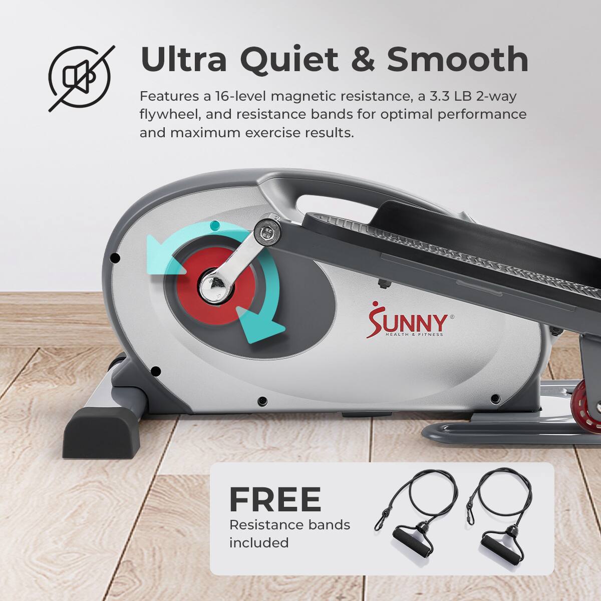 Ultra Quiet & Smooth
Features a 16-level magnetic resistance, a 3.3 LB 2-way flywheel, and resistance bands for optimal performance and maximum exercise results.
SUNNY HEALTH & FITNESS
FREE Resistance bands included