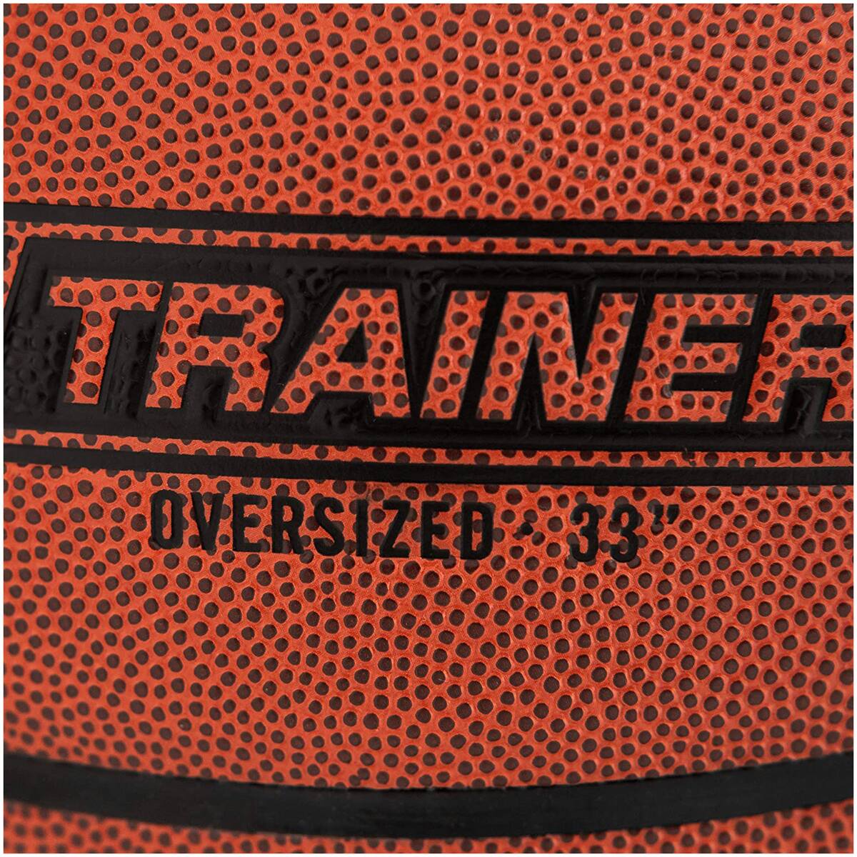 TRAINER  
OVERSIZED 33"