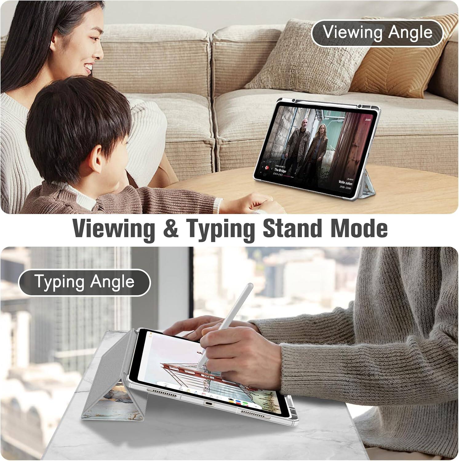 Viewing Angle

The Bridge

Viewing & Typing Stand Mode

Typing Angle