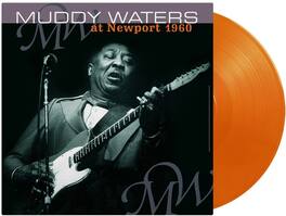 Muddy Waters - At Newport 1960 - Ltd 180gm Orange Vinyl - VINYL LP