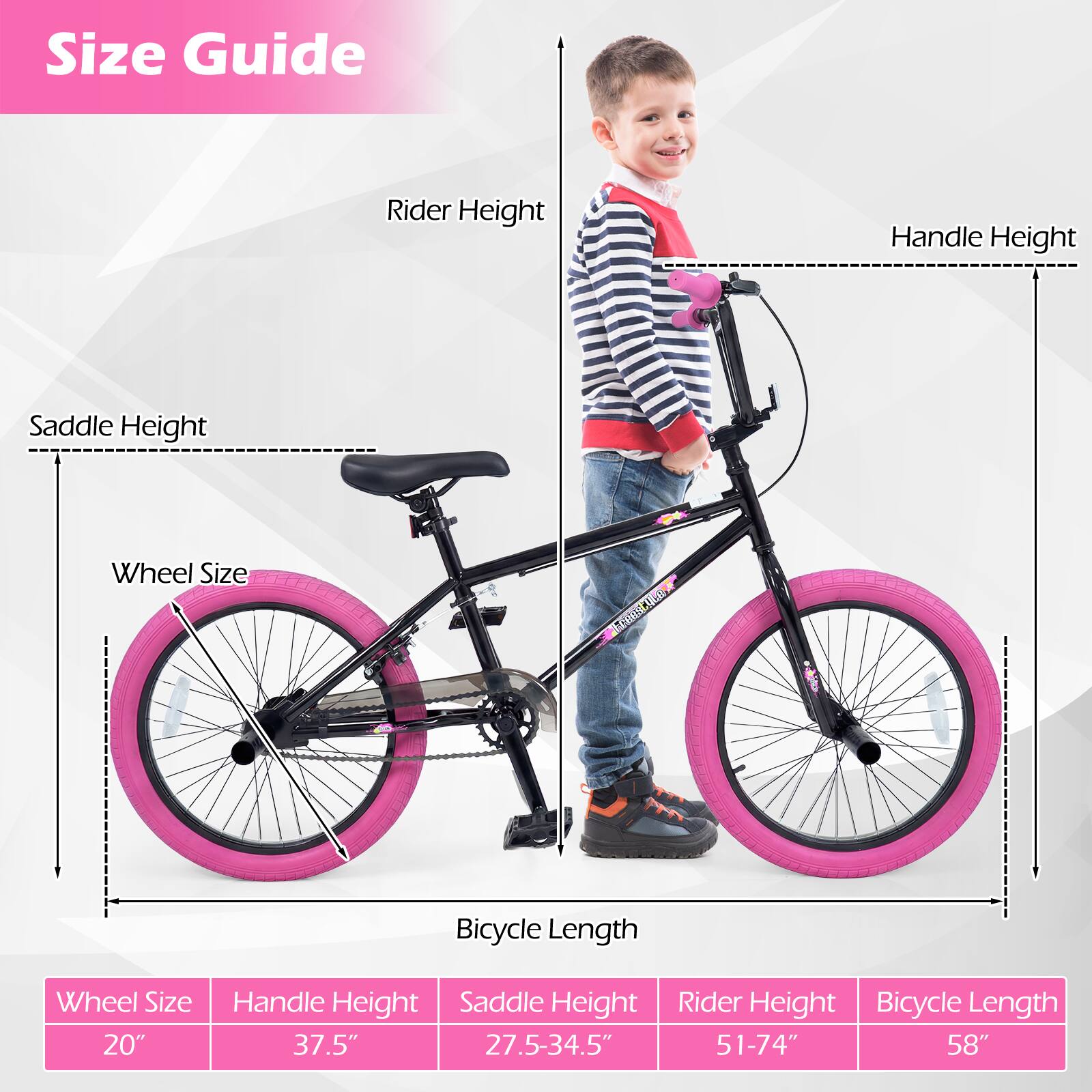Size Guide

- Wheel Size: 20"
- Handle Height: 37.5"
- Saddle Height: 27.5-34.5"
- Rider Height: 51-74"
- Bicycle Length: 58"