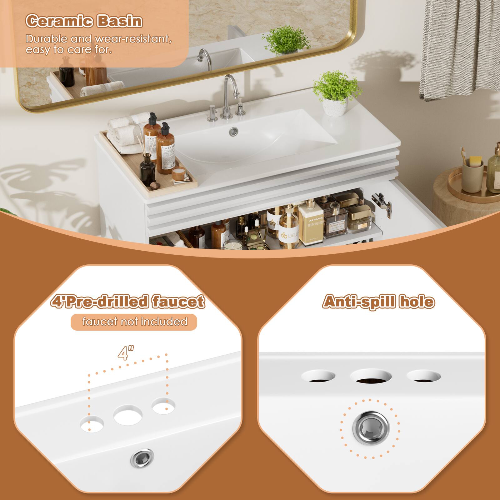 Ceramic Basin Durable and wear-resistant, easy to care for. 4Pre-drilled faucet faucet not included Anti-spill hole 4"