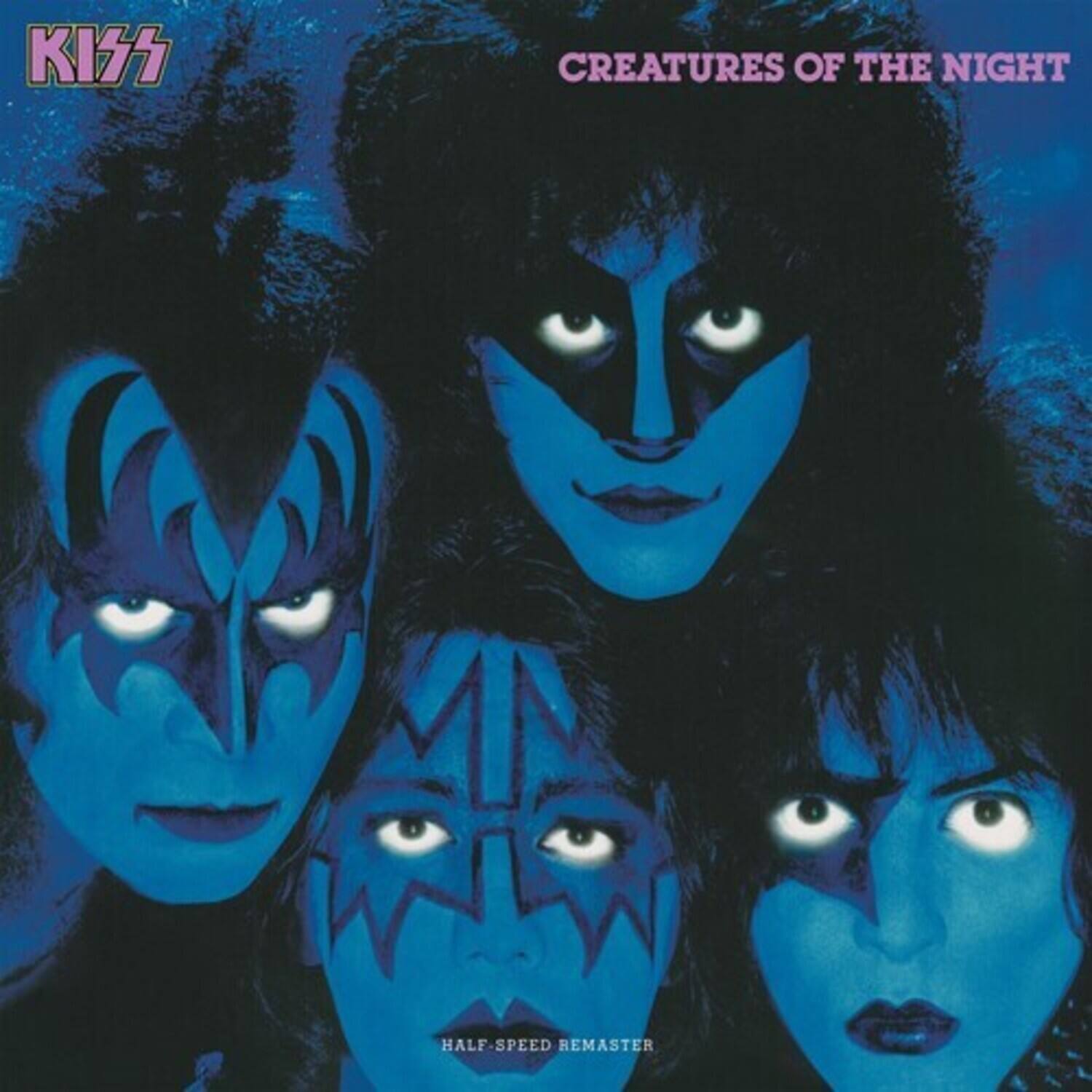 KISS  
CREATURES OF THE NIGHT  
HALF-SPEED REMASTER