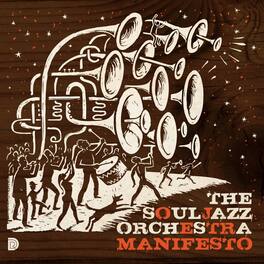 The Souljazz Orchestra - Manifesto - VINYL LP