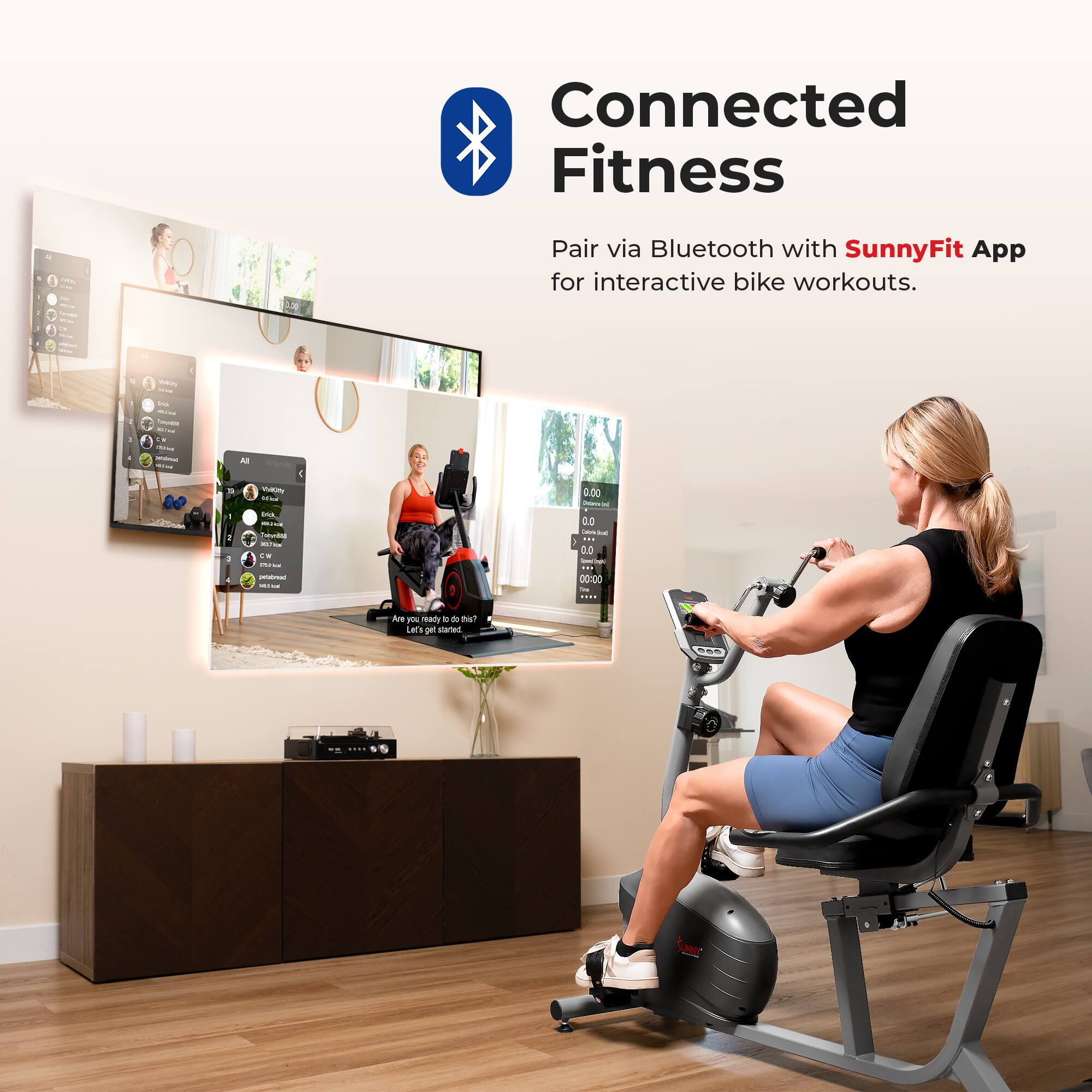 Connected Fitness
Pair via Bluetooth with SunnyFit App for interactive bike workouts.