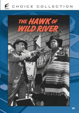 Hawk of Wild River, The - DVD