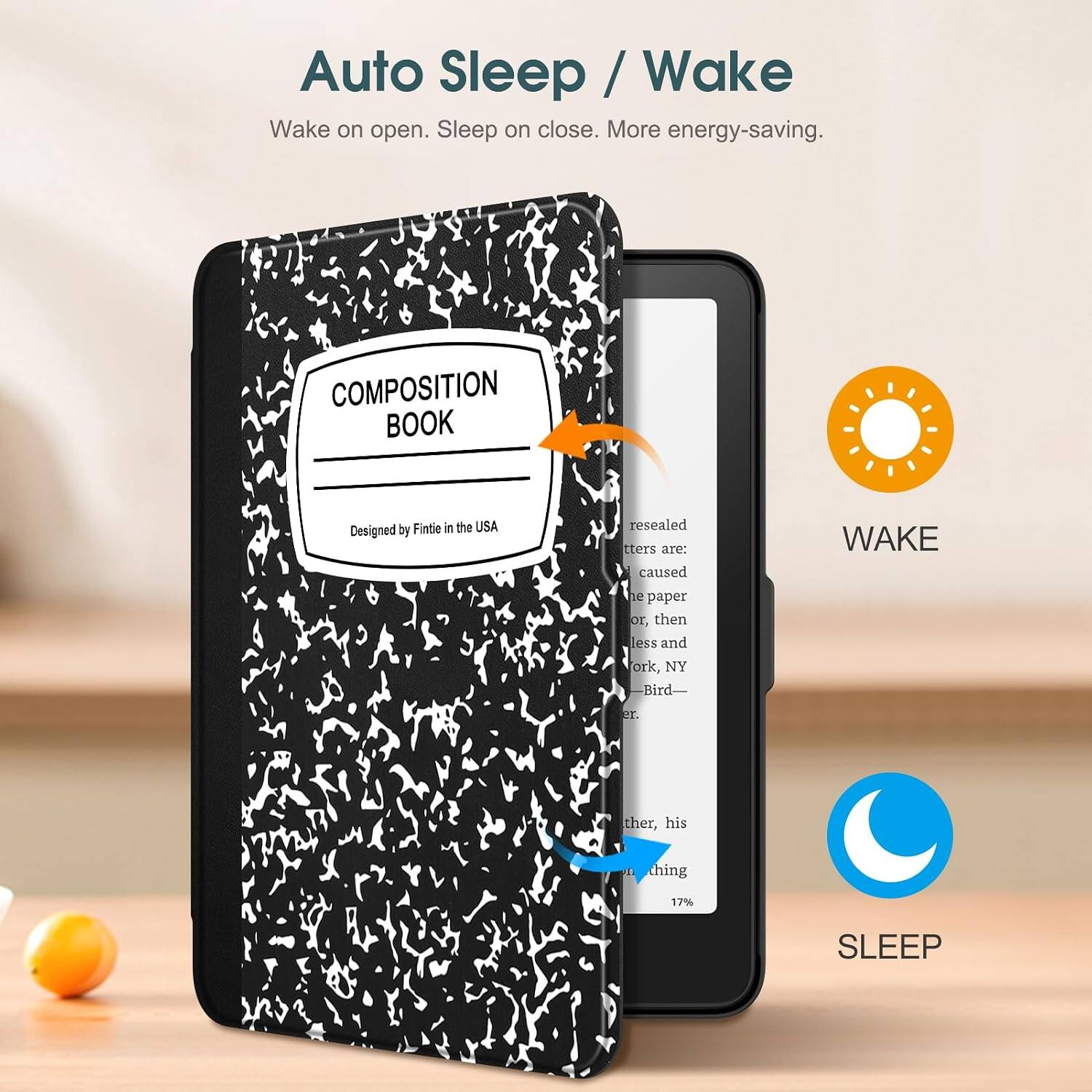 Auto Sleep / Wake  
Wake on open. Sleep on close. More energy-saving.

COMPOSITION BOOK  
Designed by Fintie in the USA

resealed letters are: caused  
the paper or, then less and ork, NY Bird-  
er.  
ther, his  
thing  
17%