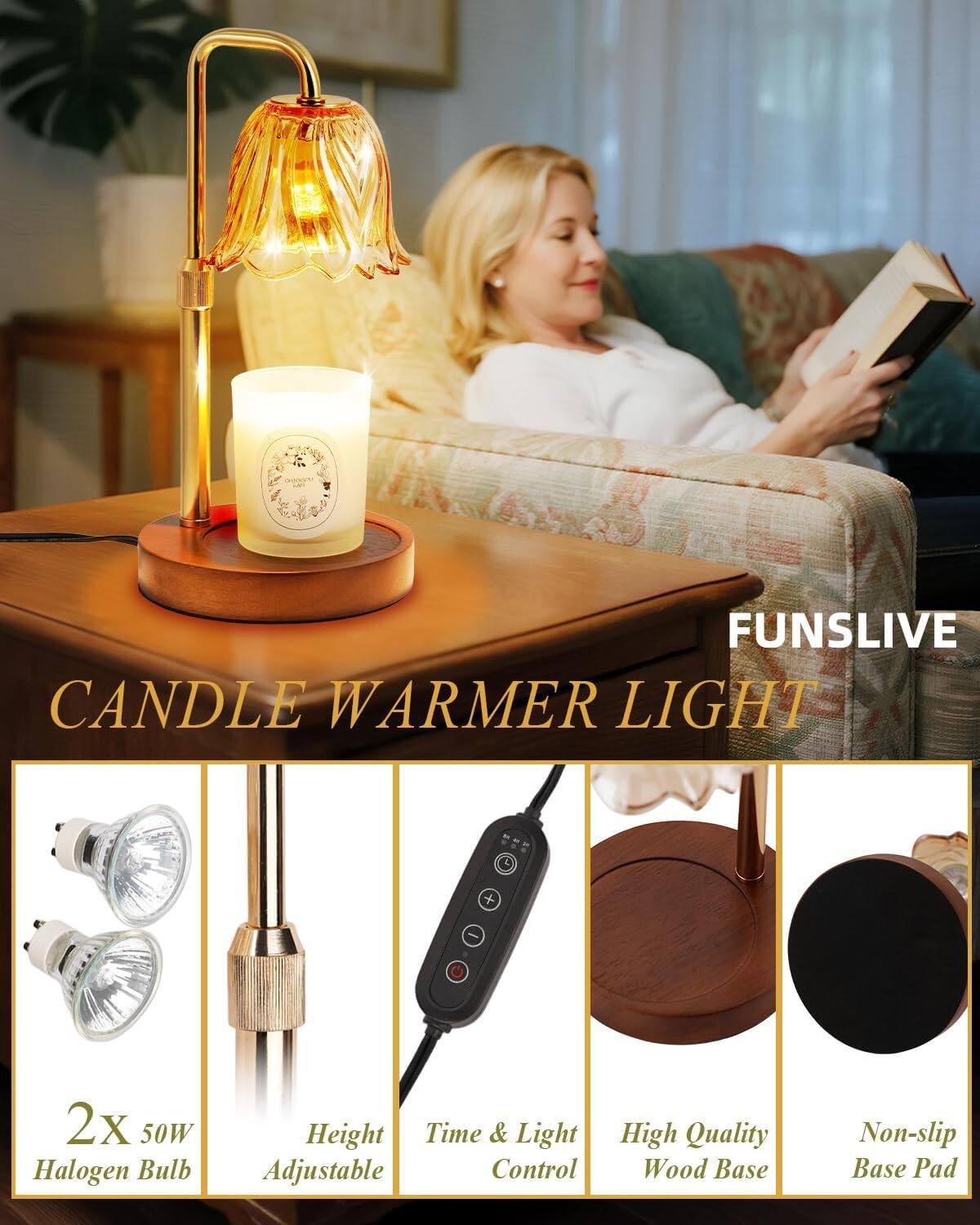 FUNSLIVE CANDLE WARMER LIGHT

- 2X 50W Halogen Bulb
- Height Adjustable
- Time & Light Control
- High Quality Wood Base
- Non-slip Base Pad