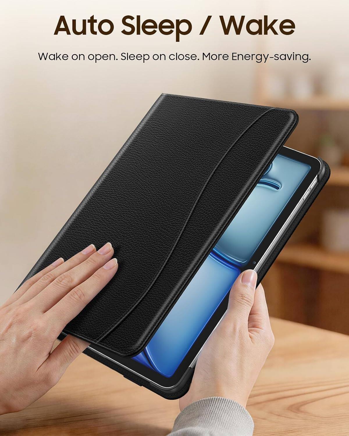 Auto Sleep / Wake  
Wake on open. Sleep on close. More Energy-saving.