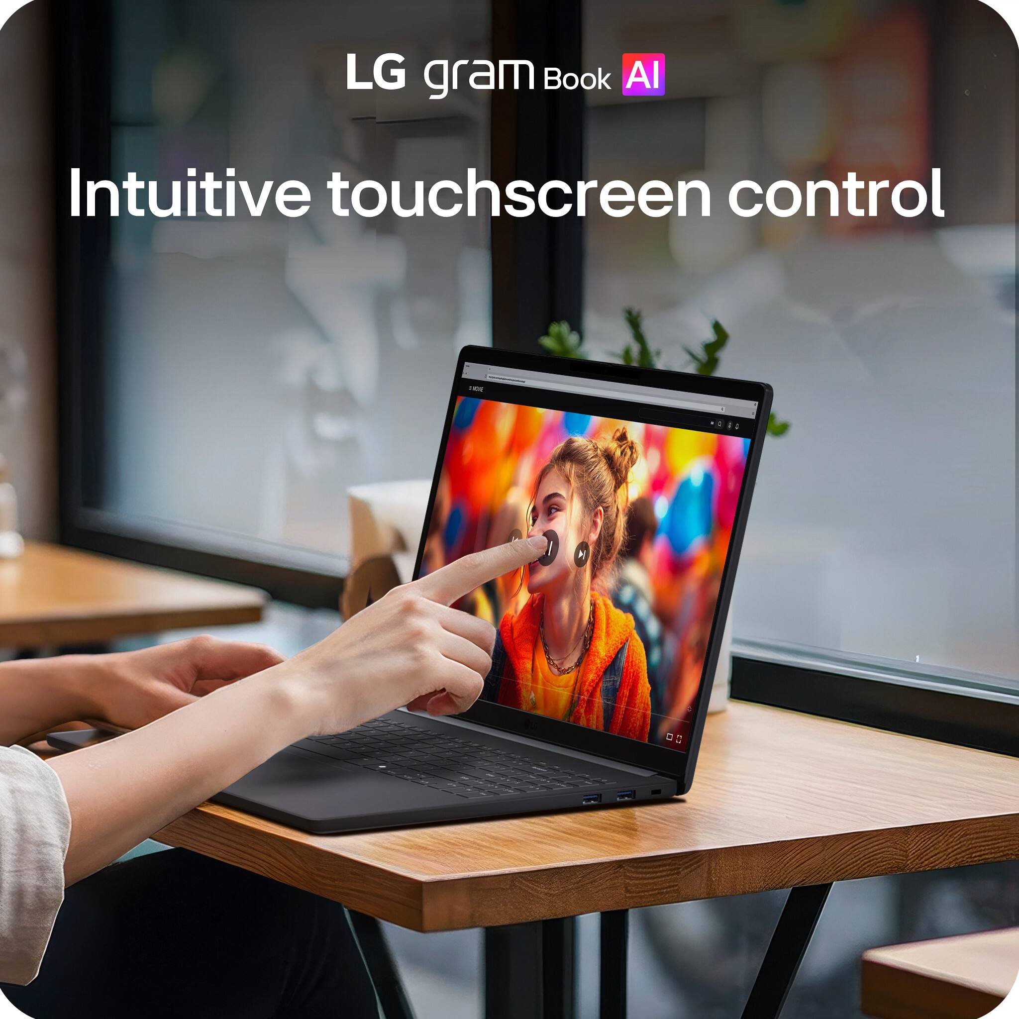 LG gram Book AI  
Intuitive touchscreen control