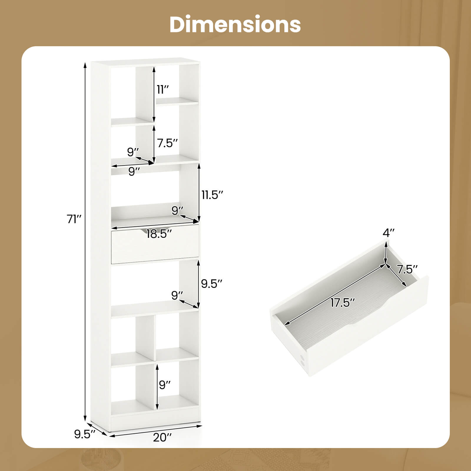 Dimensions: 11" x 9" x 7.5" x 9" x 71" x 9" x 18.5" x 11.5" x 4" x 9" x 9.5" x 17.5" x 7.5" x 9" x 9.5" x 20"