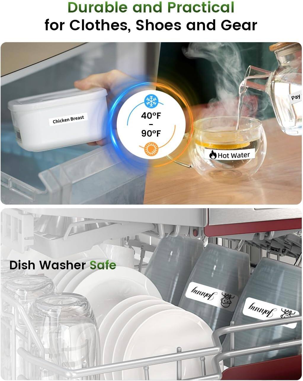 Durable and Practical for Clothes, Shoes and Gear

40°F - 90°F

Hot Water

Dish Washer Safe